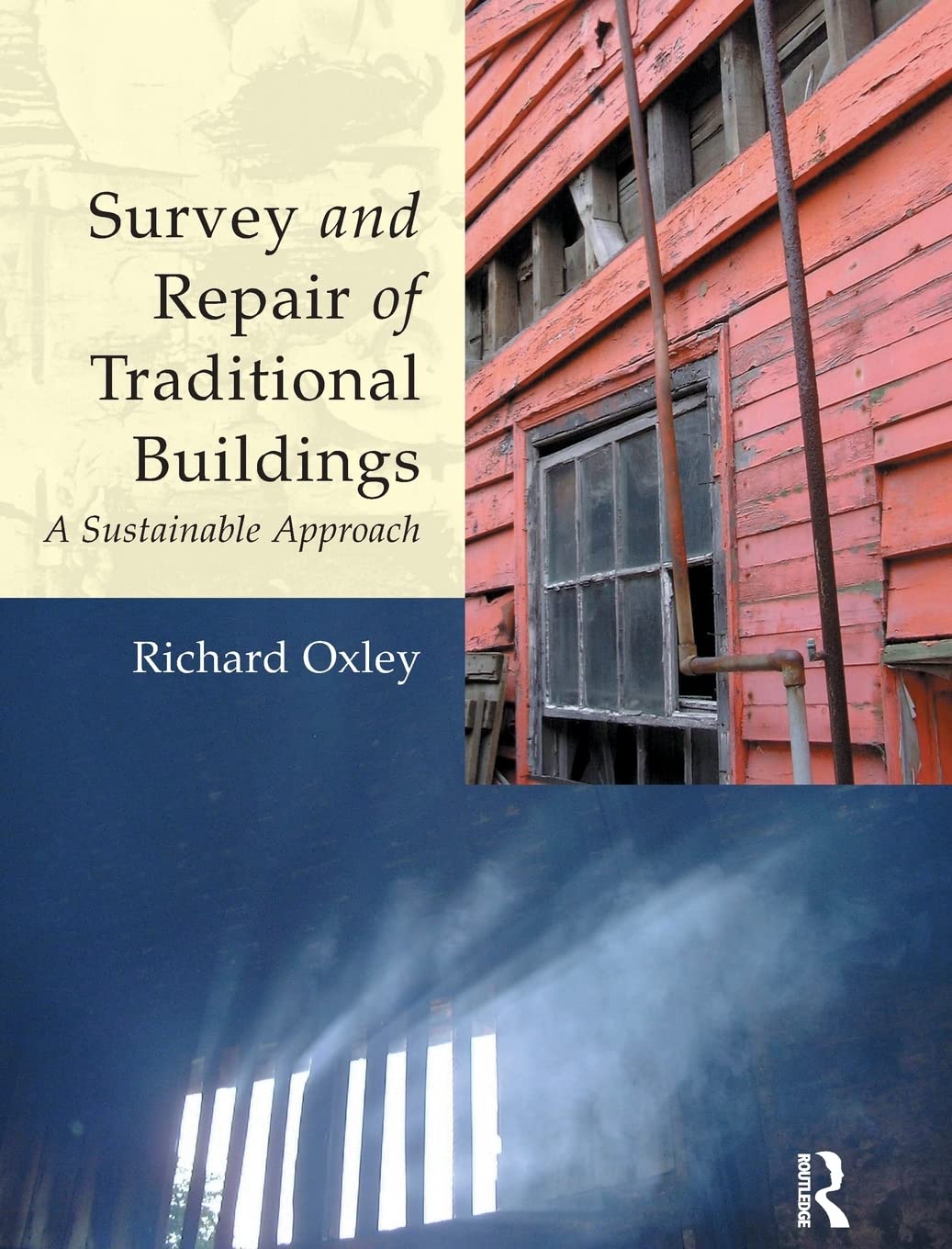 Survey And Repair Of Traditional Buildings: A Sustainable Approach,Used
