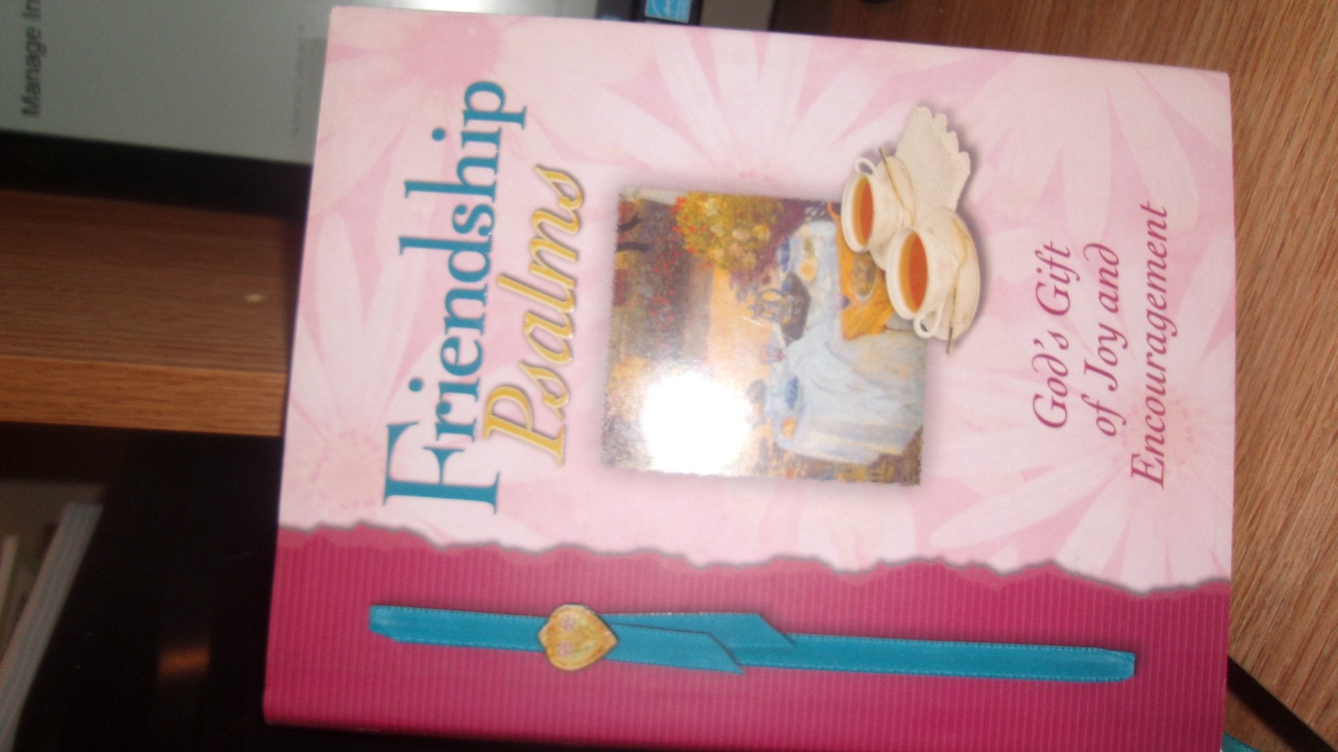 Friendship Psalms: God's Gift of Joy and Encouragement,Used
