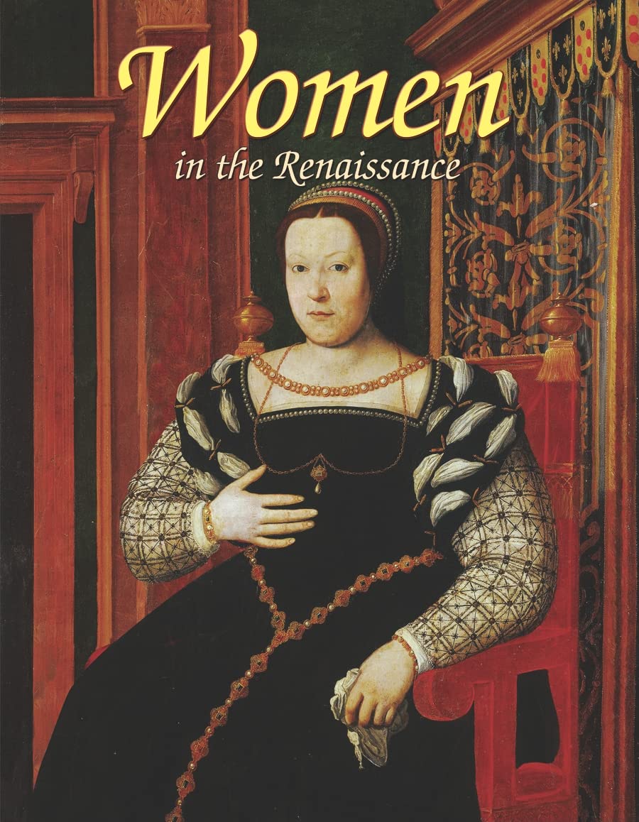 Women in the Renaissance (Renaissance World),Used