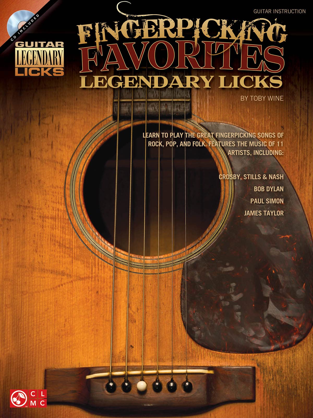 Fingerpicking Favorites Legendary Licks: An Inside Look At The Great Fingerpicking Songs Of Rock, Pop, And Folk Music (Guitar Le,Used