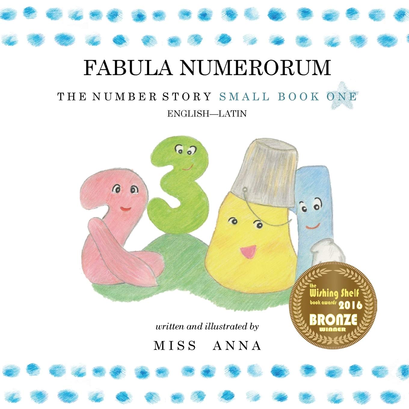 The Number Story 1 FABULA NUMERORUM: Small Book One EnglishLatin (Latin Edition),Used