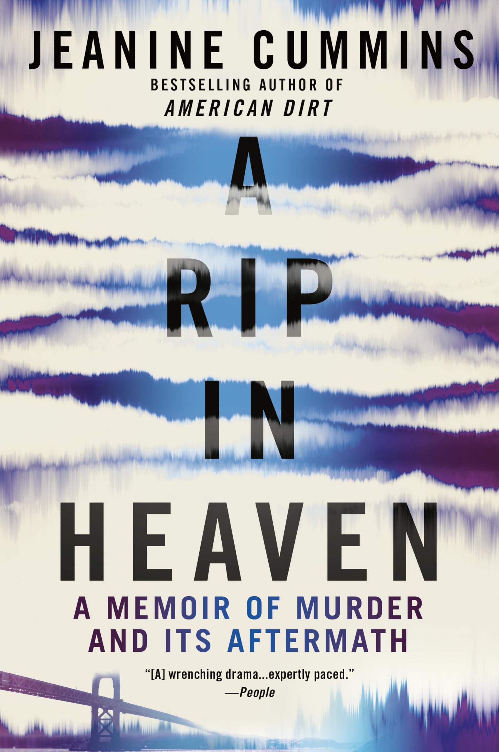 A Rip in Heaven: A Memoir of Murder and Its Aftermath,Used