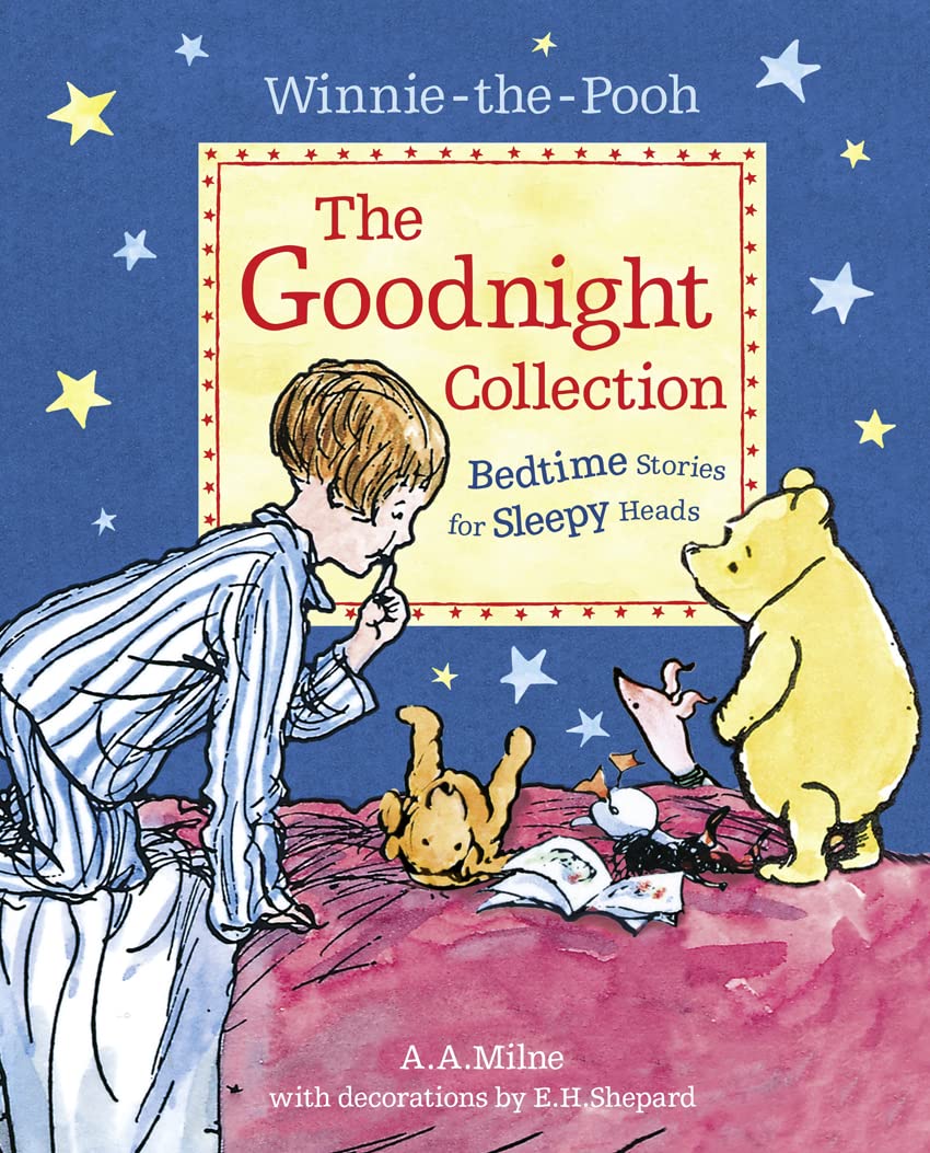 Winniethepooh: The Goodnight Collection: Milnes Classic Stories And Poems  Perfect For Bedtime,New
