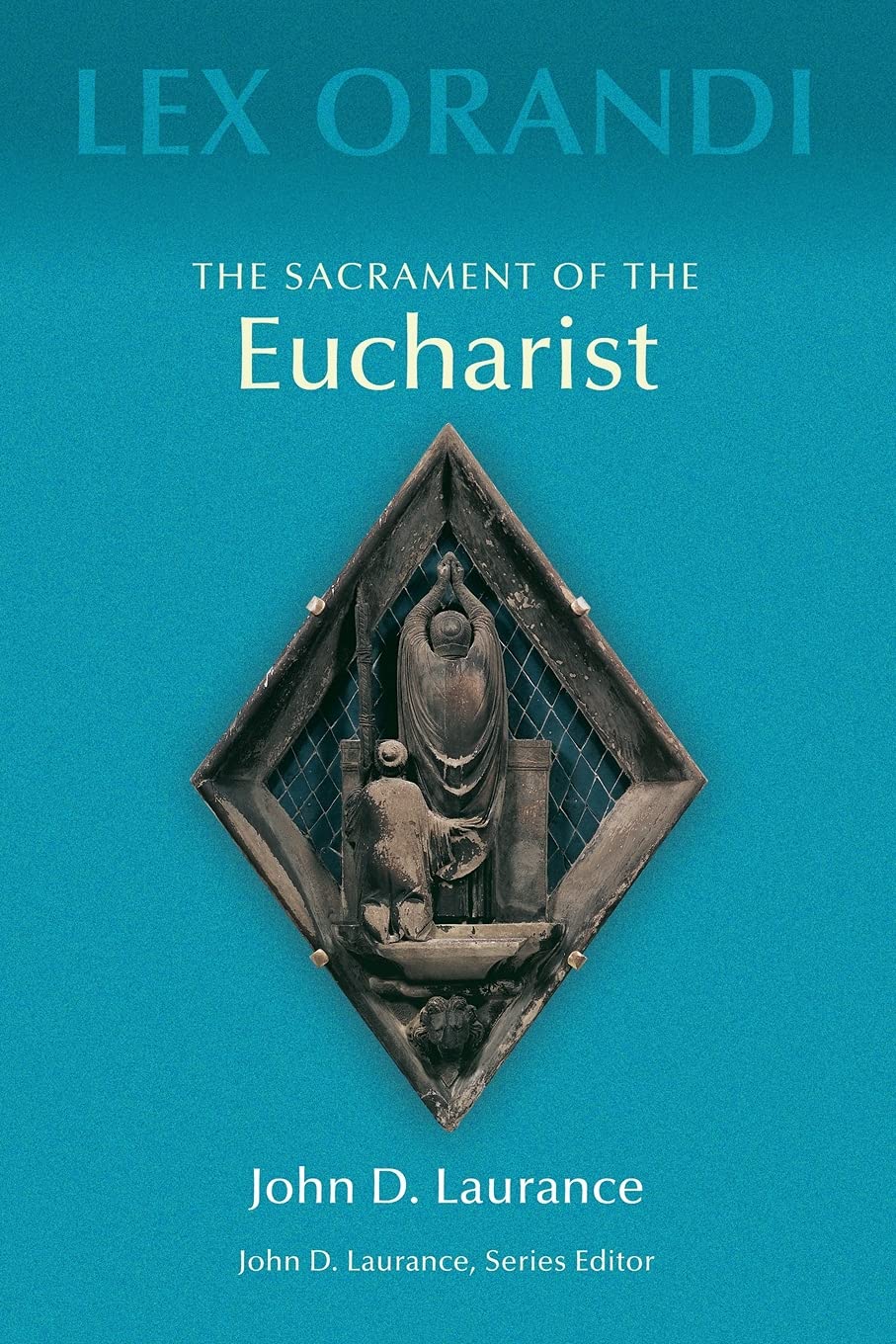 The Sacrament Of Eucharist (Lex Orandi (Unnumbered)),Used
