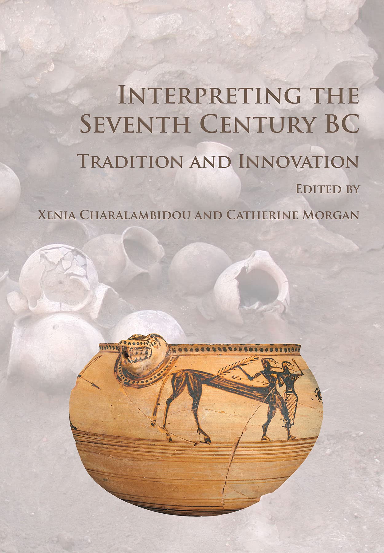 Interpreting the Seventh Century BC: Tradition and Innovation,Used