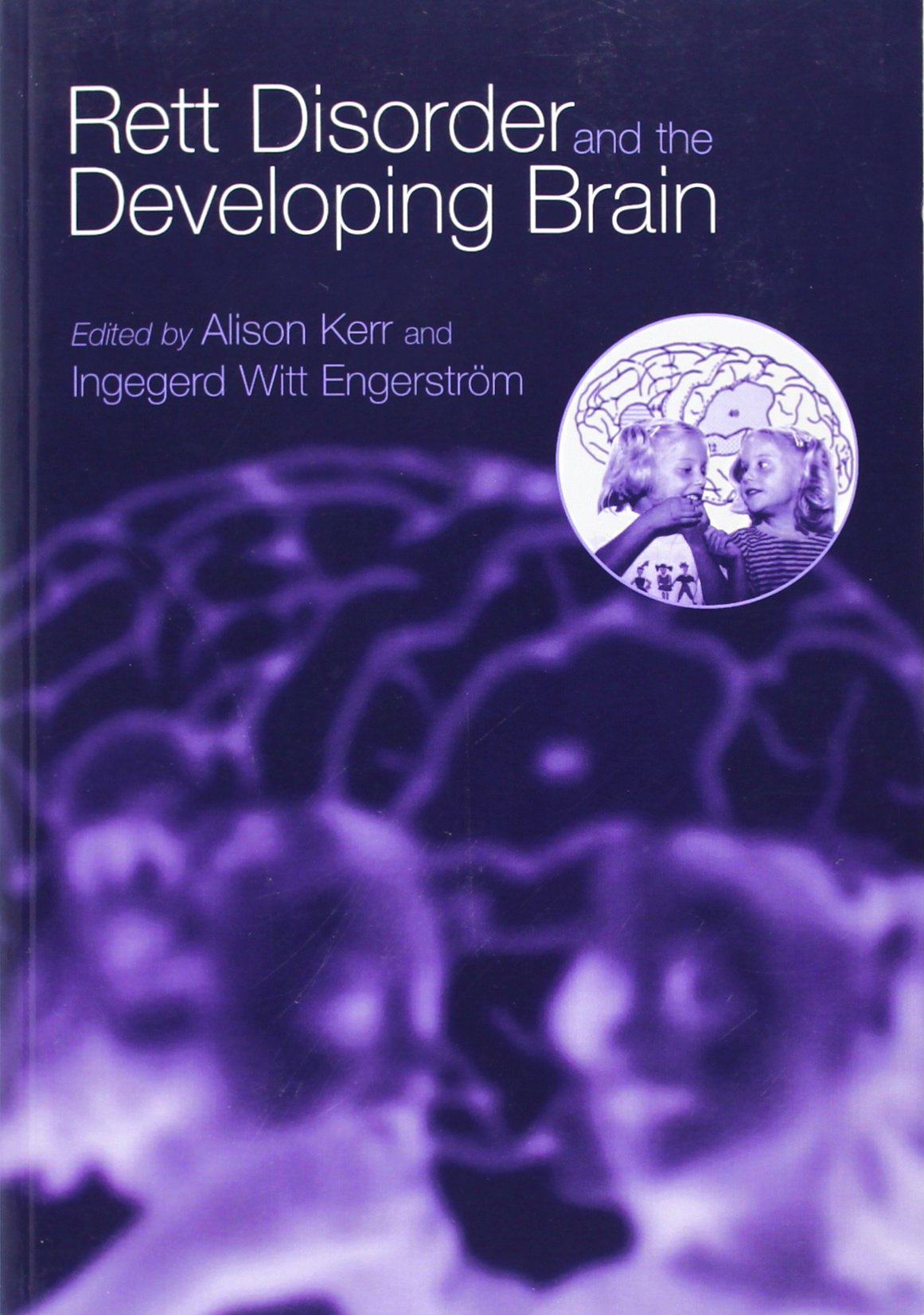 Rett Disorder and the Developing Brain,Used