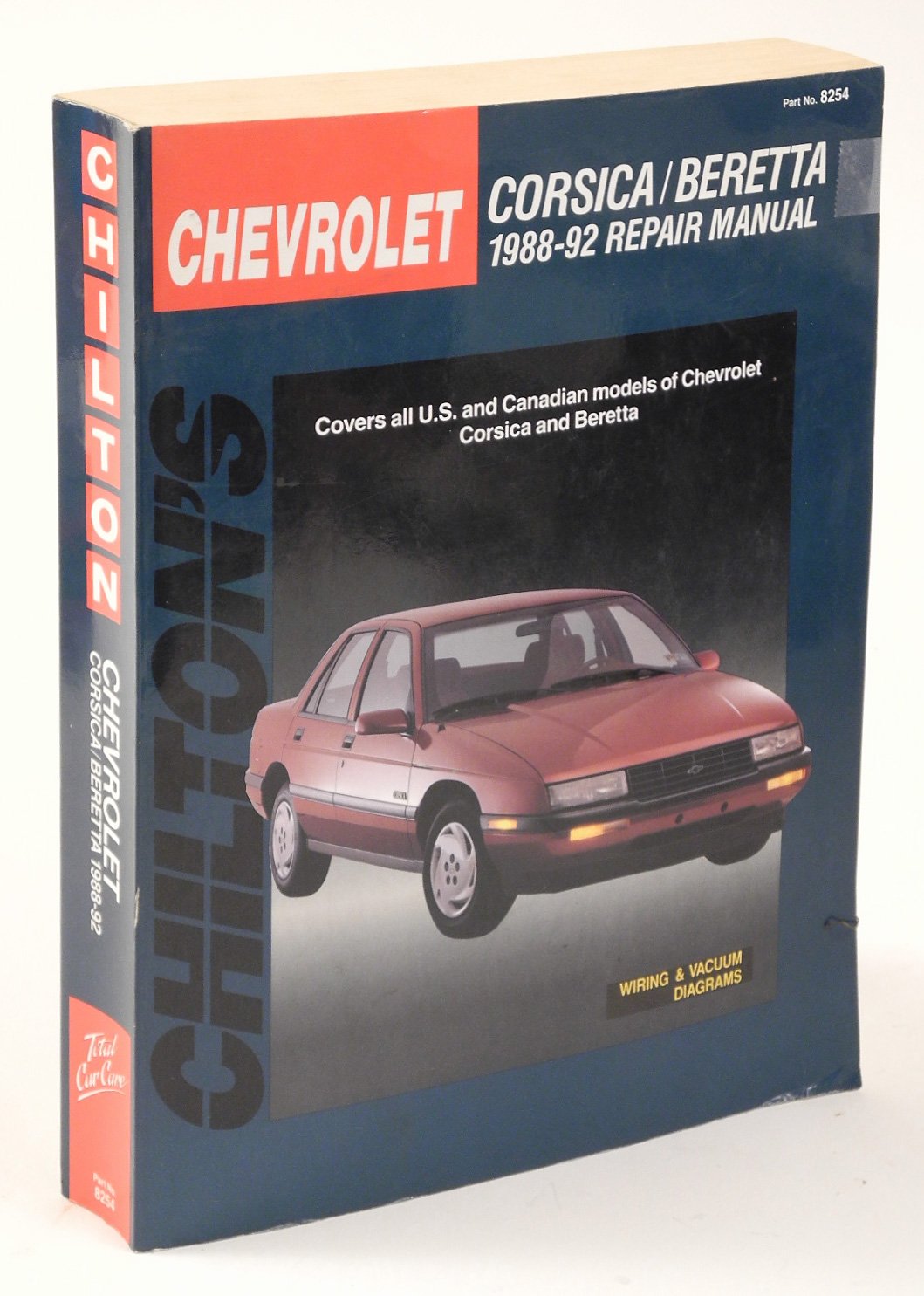 Chilton's Chevrolet: Corsica/Beretta : 198892 Repair Manual/Covers All U.S. and Canadian Models of Chevrolet Corsica and Berett,Used