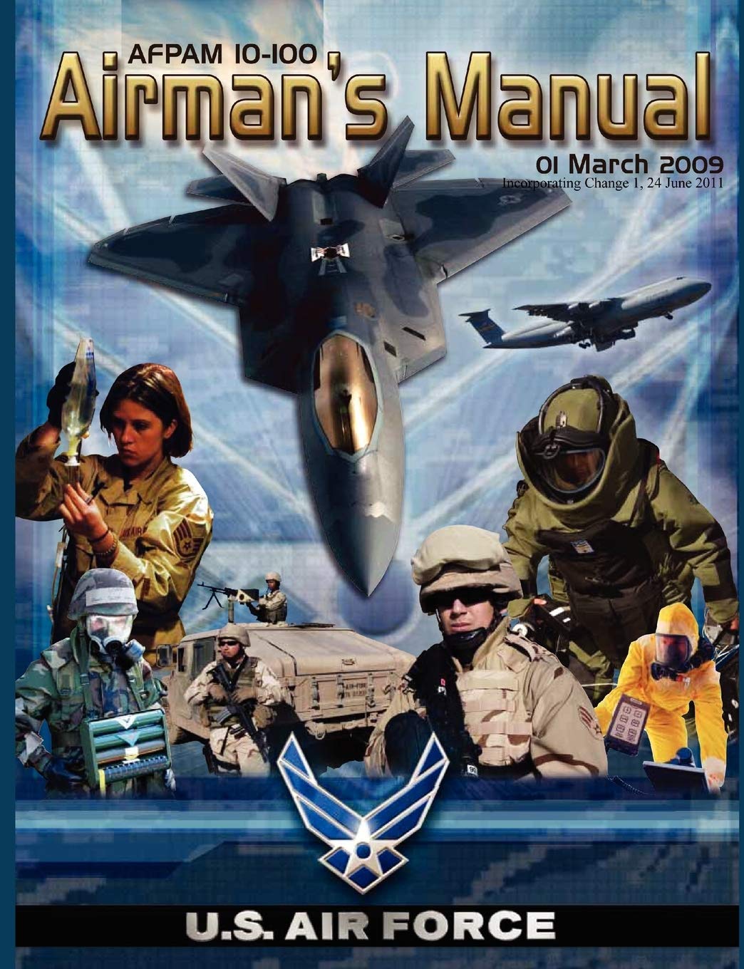 Airman'S Manual Afpam 10100. 01 March 2009, Incorporating Change 1, 24 June 2011,Used