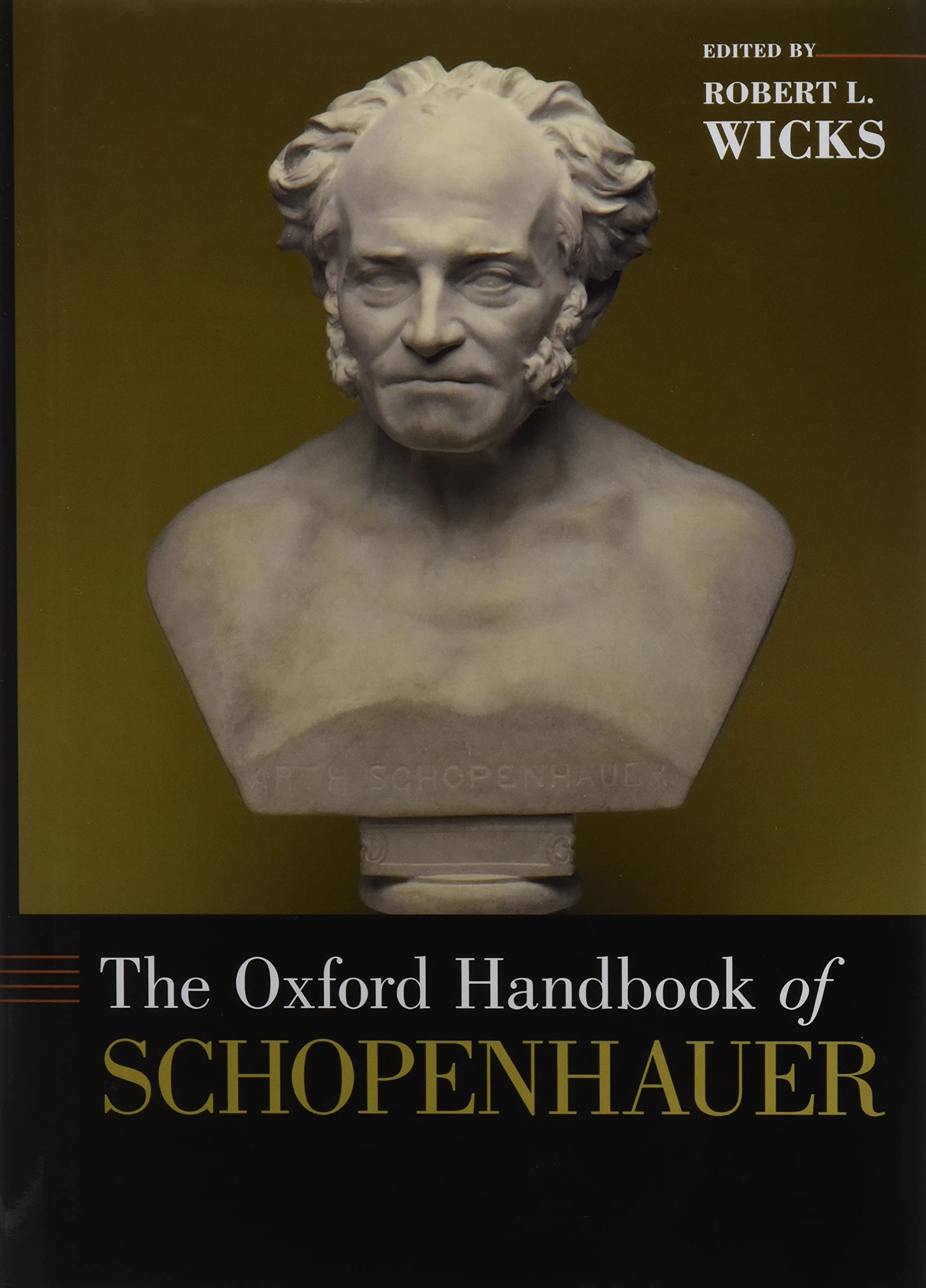 The Oxford Handbook of Schopenhauer (Oxford Handbooks),Used