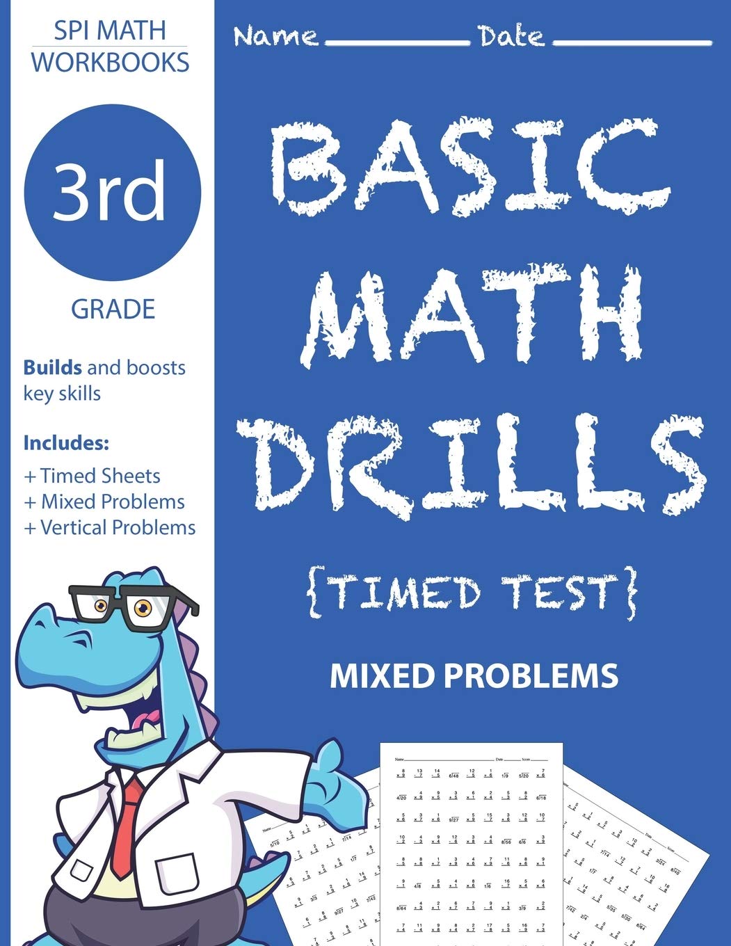 3rd Grade Basic Math Drills Timed Test: Builds and Boosts Key Skills Including Math Drills and Mixed Problem Worksheets . (SPI M,Used