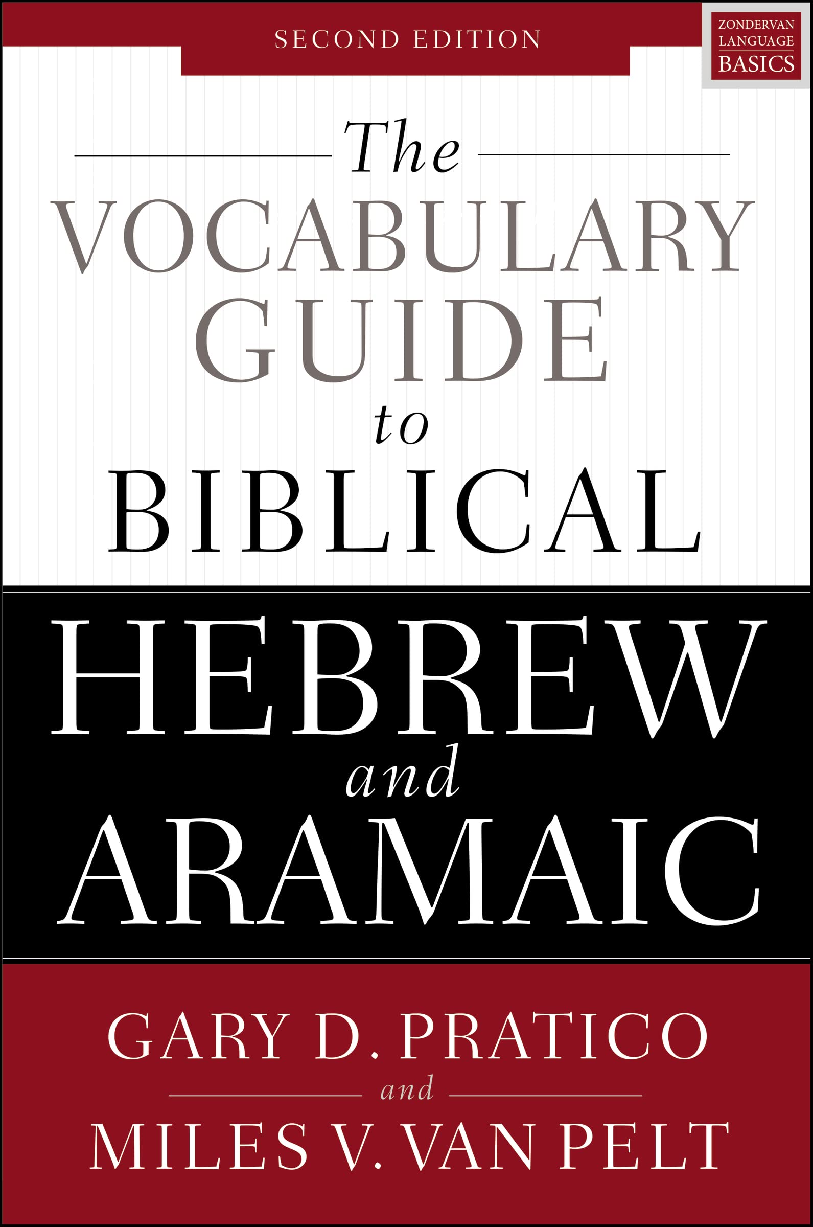 The Vocabulary Guide to Biblical Hebrew and Aramaic: Second Edition,Used