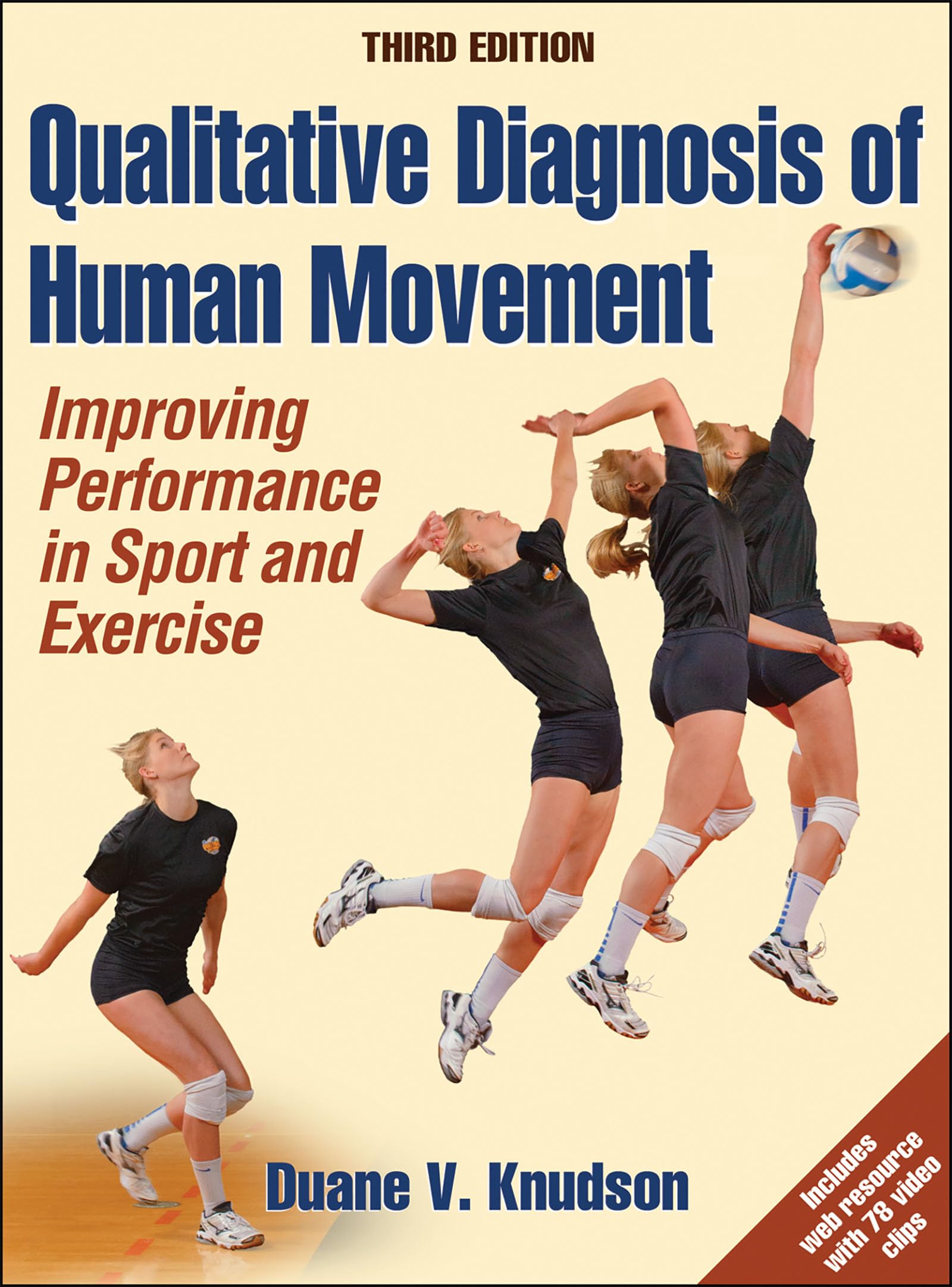 Qualitative Diagnosis of Human Movement: Improving Performance in Sport and Exercise,New