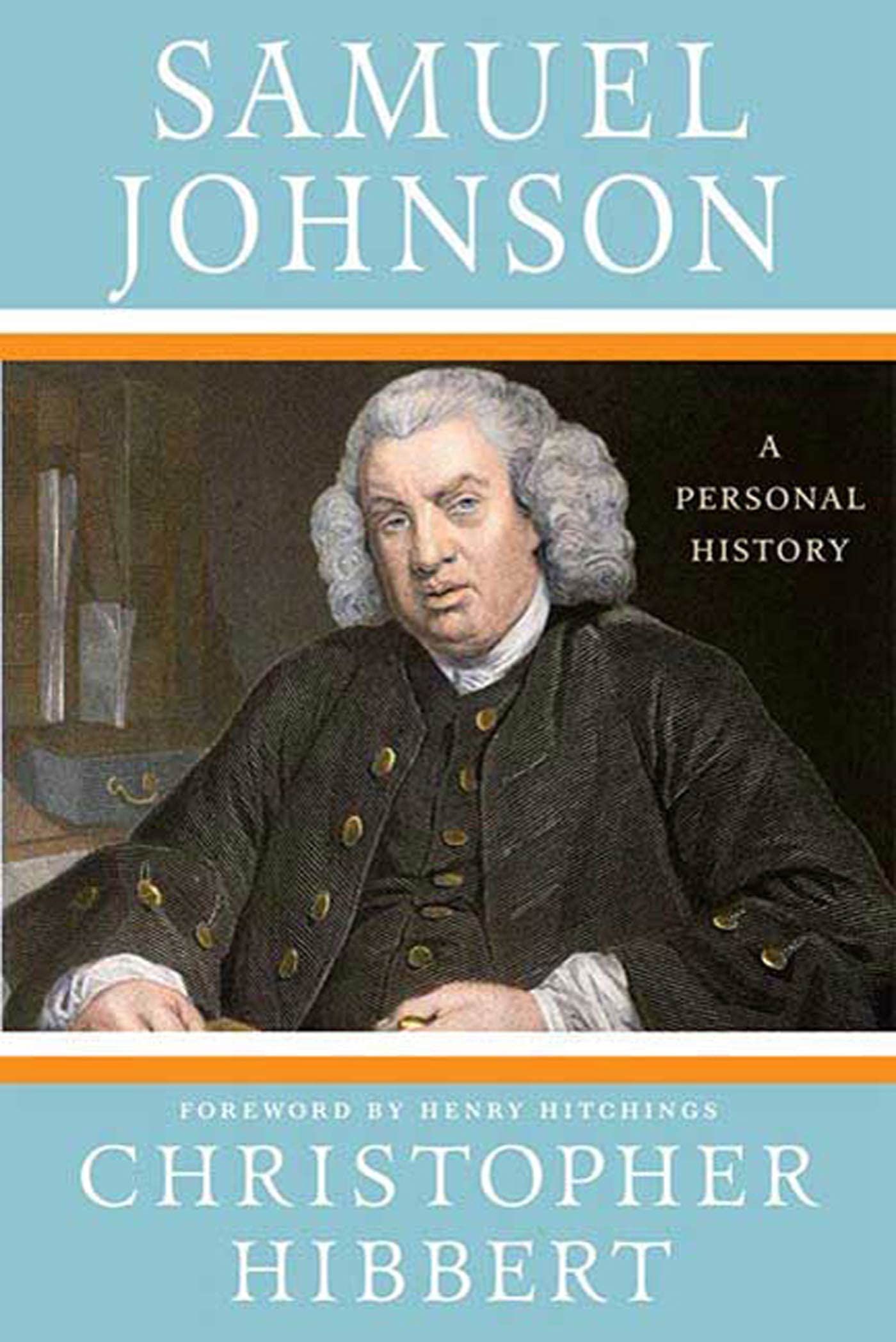 Samuel Johnson: A Personal History: A Personal History,New