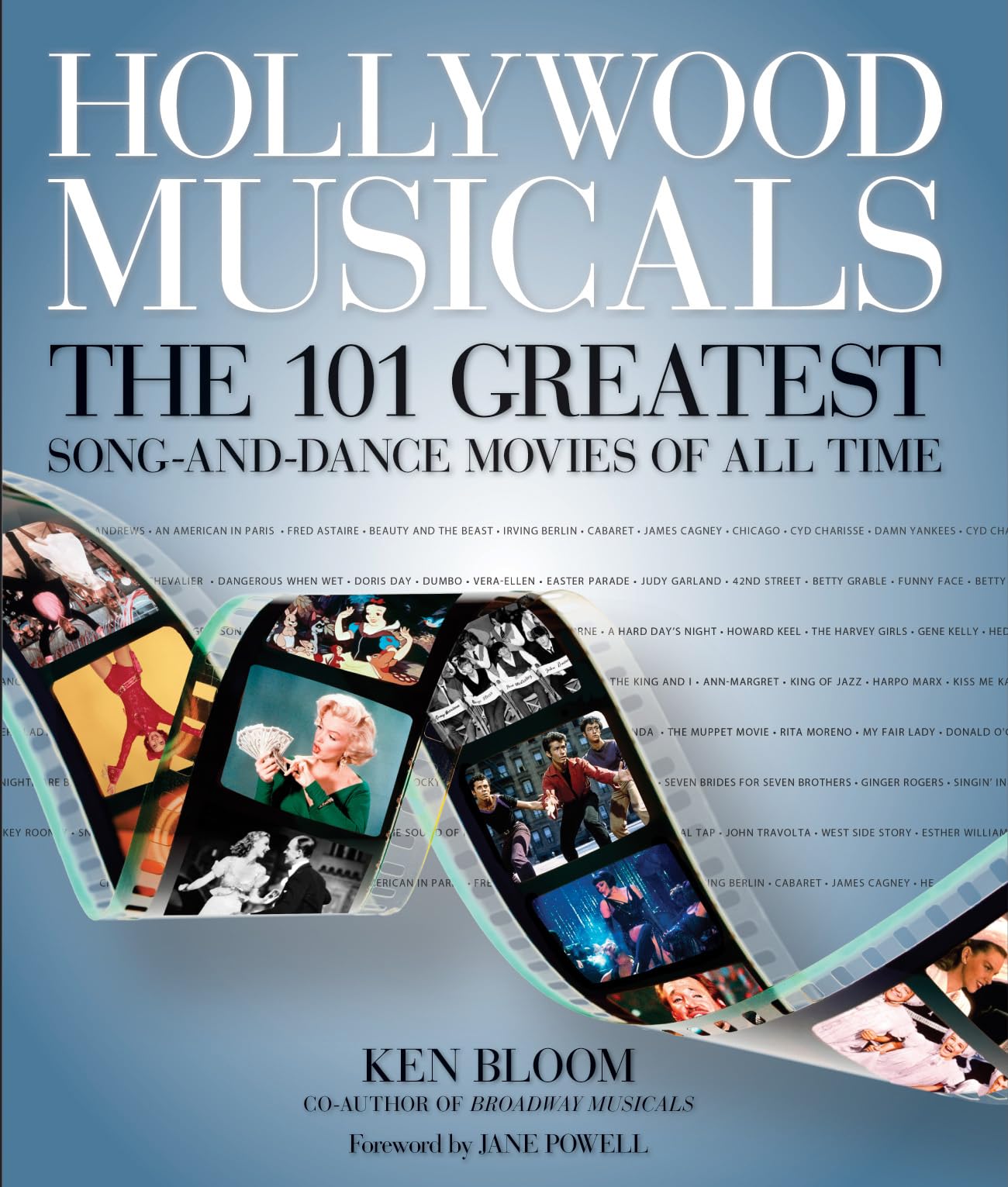 Hollywood Musicals: The 101 Greatest SongandDance Movies of All Time,Used