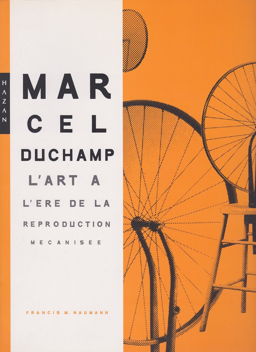 Marcel Duchamp. L'Art L'Re De La Reproduction Mcanise (Version Broche),Used