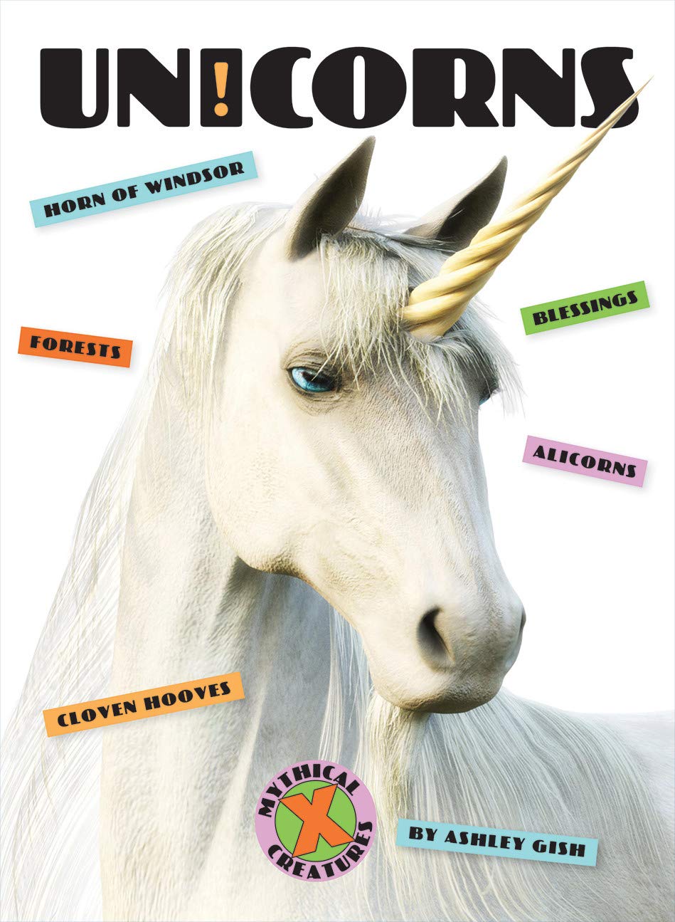 Unicorns (Xbooks: Mythical Creatures)