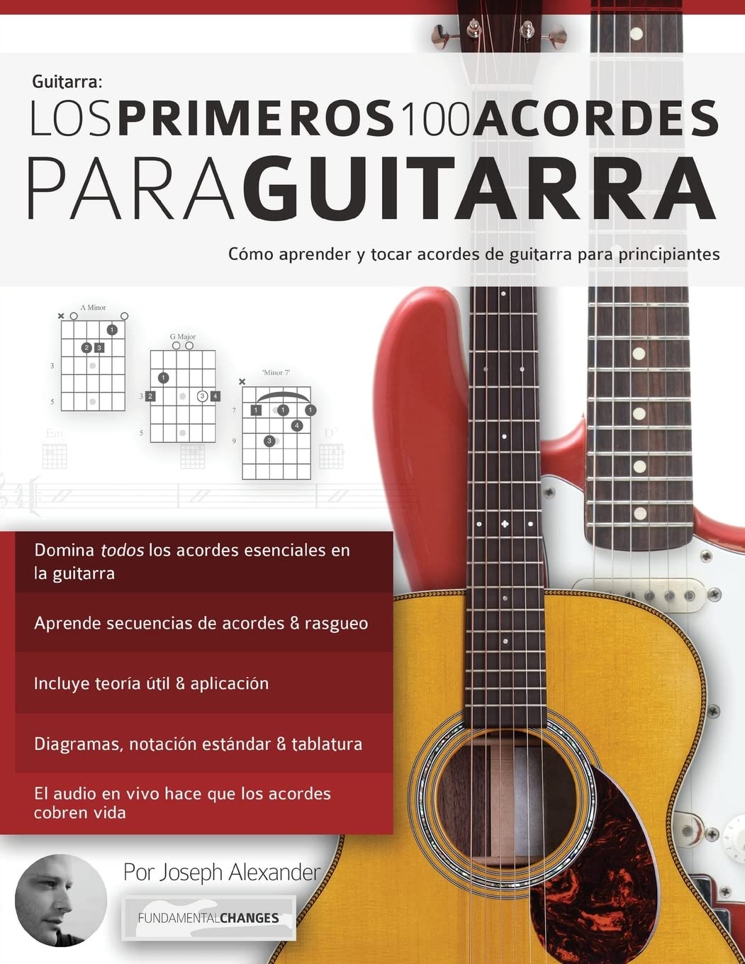 Los primeros 100 acordes para guitarra: Cmo aprender y tocar acordes de guitarra para principiantes (Spanish Edition),Used