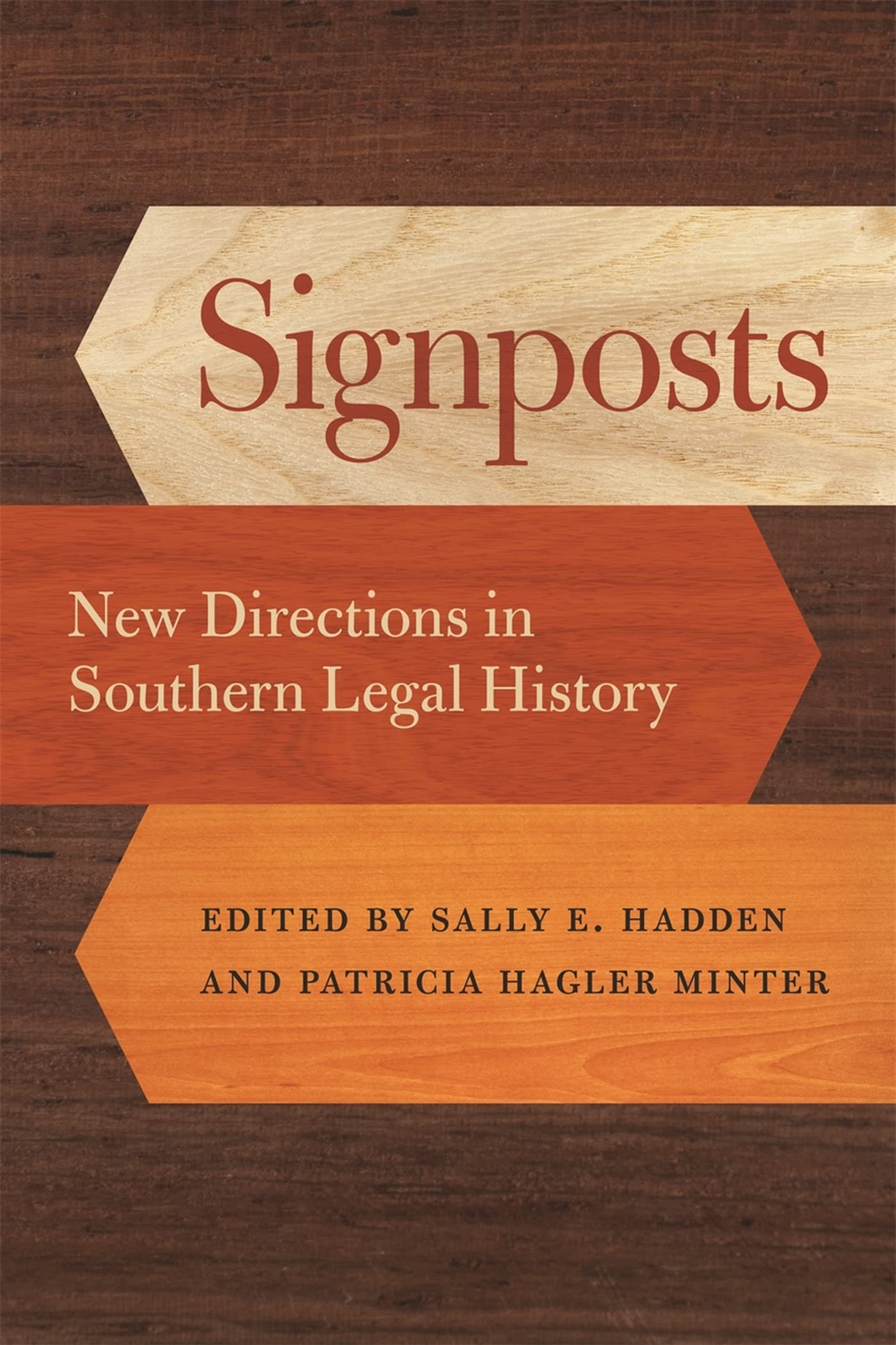 Signposts: New Directions in Southern Legal History (Studies in the Legal History of the South Ser.),Used