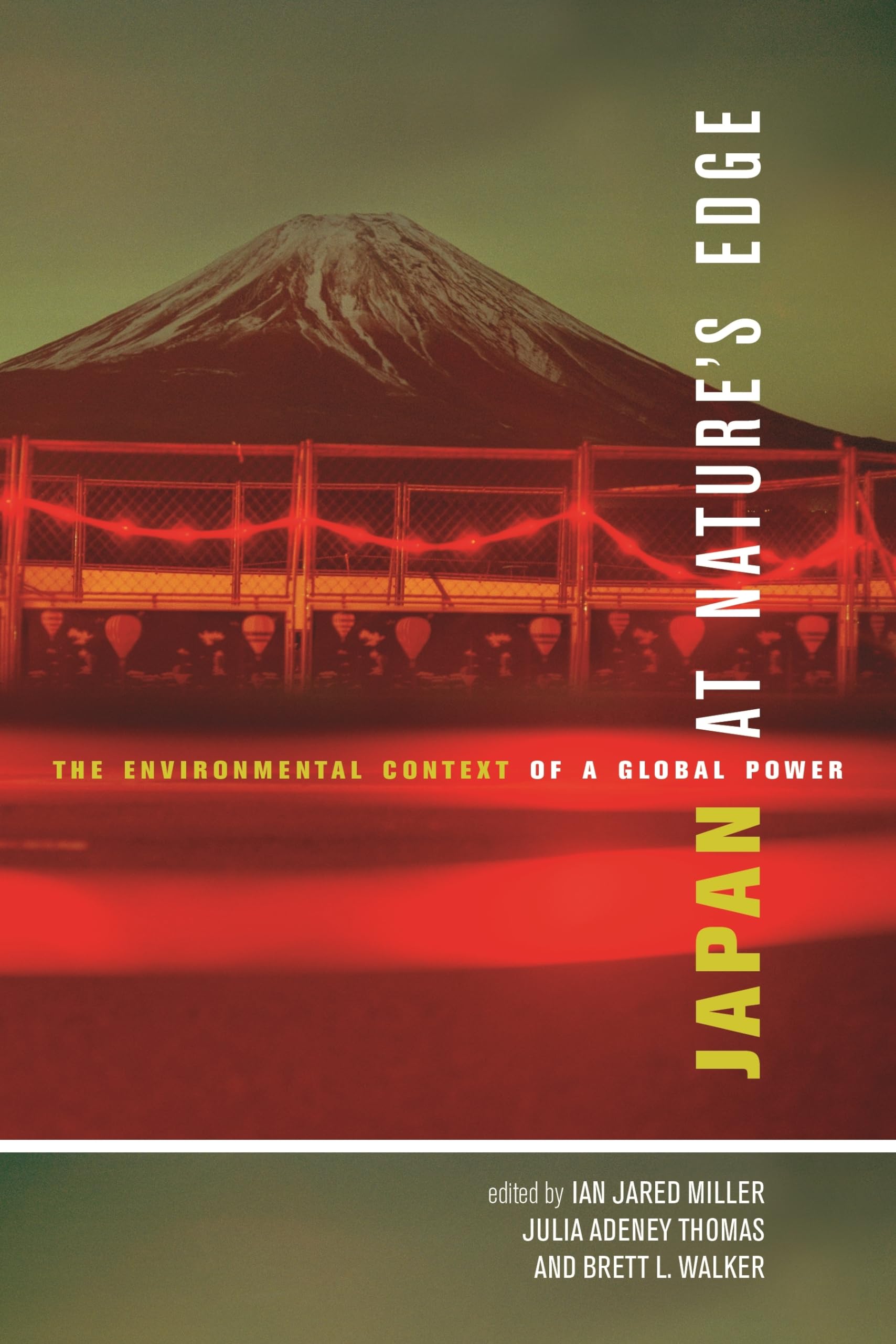Japan at Nature's Edge: The Environmental Context of a Global Power,Used