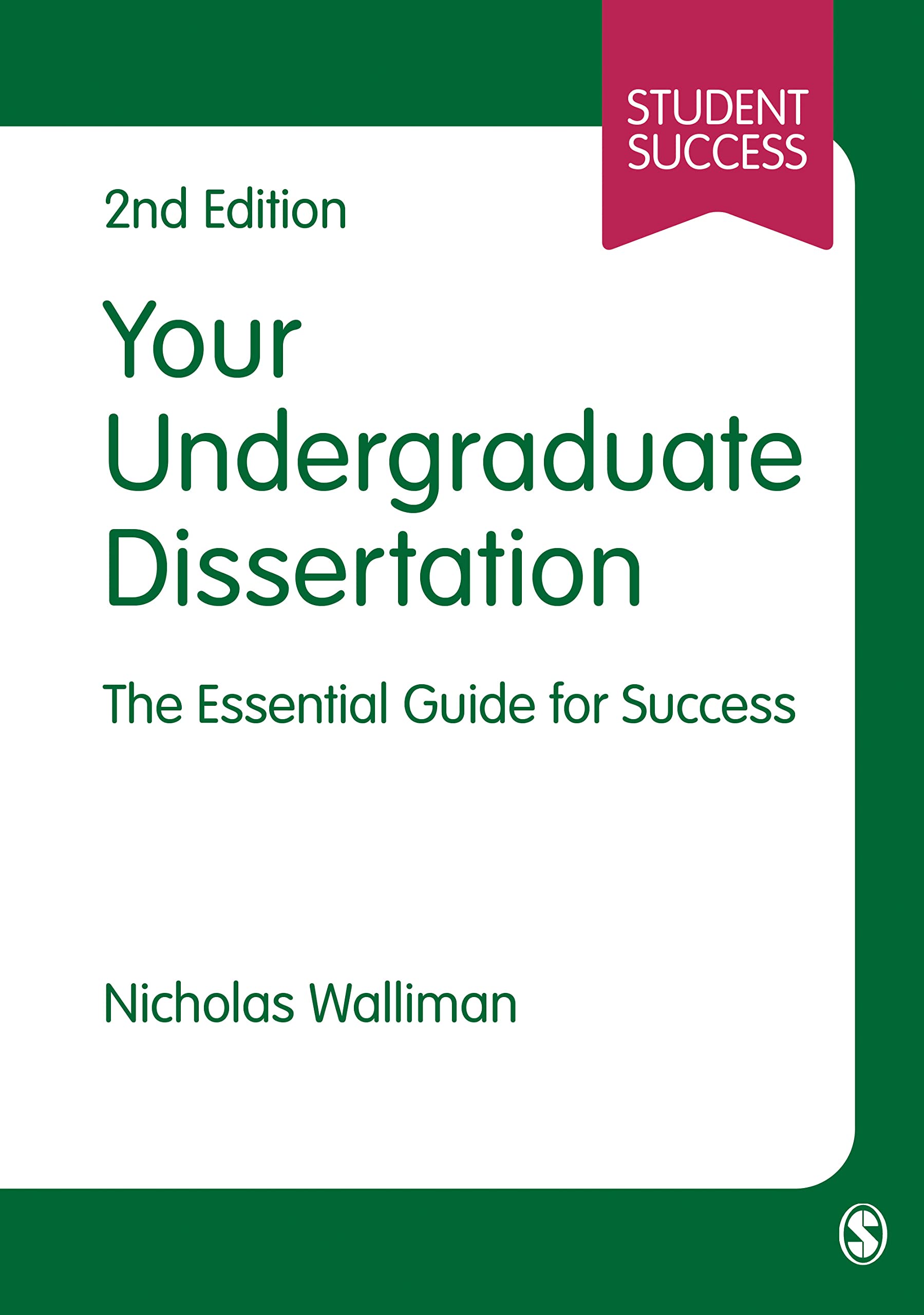 Your Undergraduate Dissertation: The Essential Guide for Success (Student Success),Used