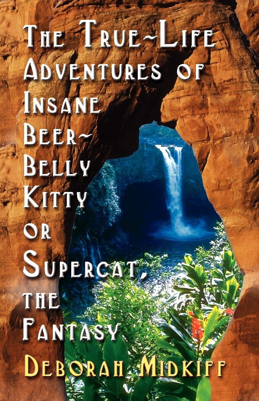 The TrueLife Adventures of Insane BeerBelly Kitty or Supercat the Fantasy,Used