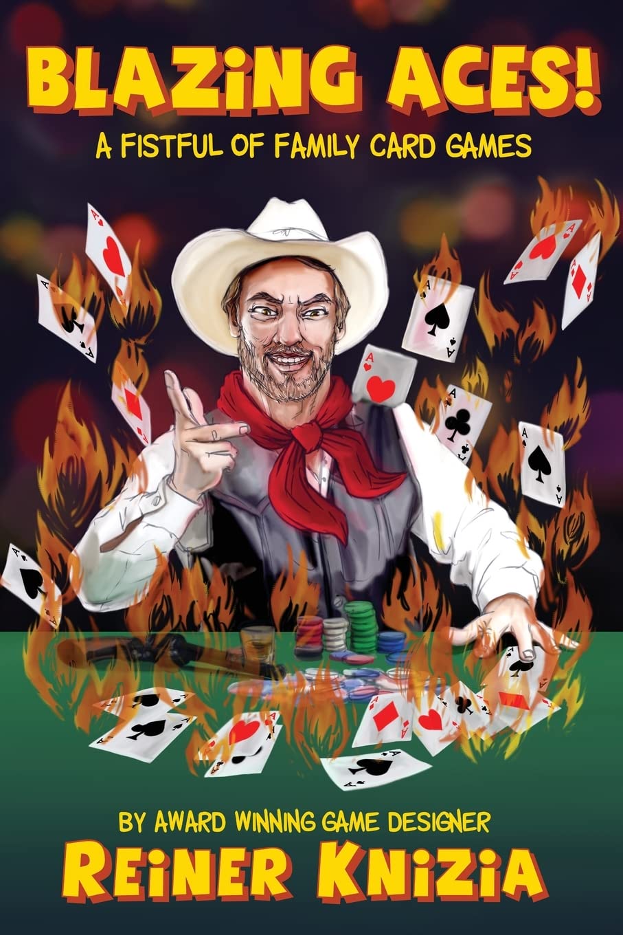 Blazing Aces!: A Fistful of Family Card Games,Used