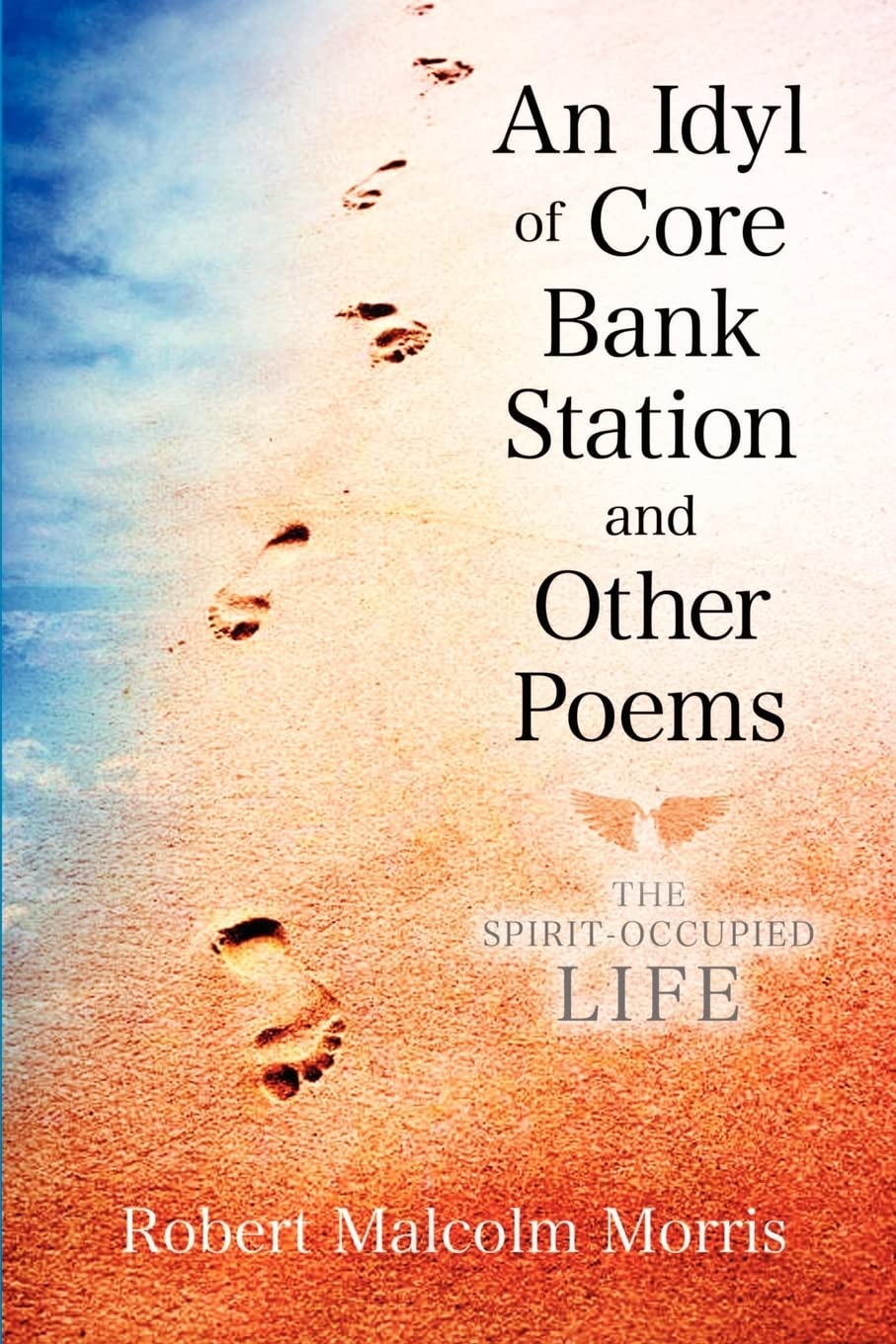 An Idyl of Core Bank Station and Other Poems,Used