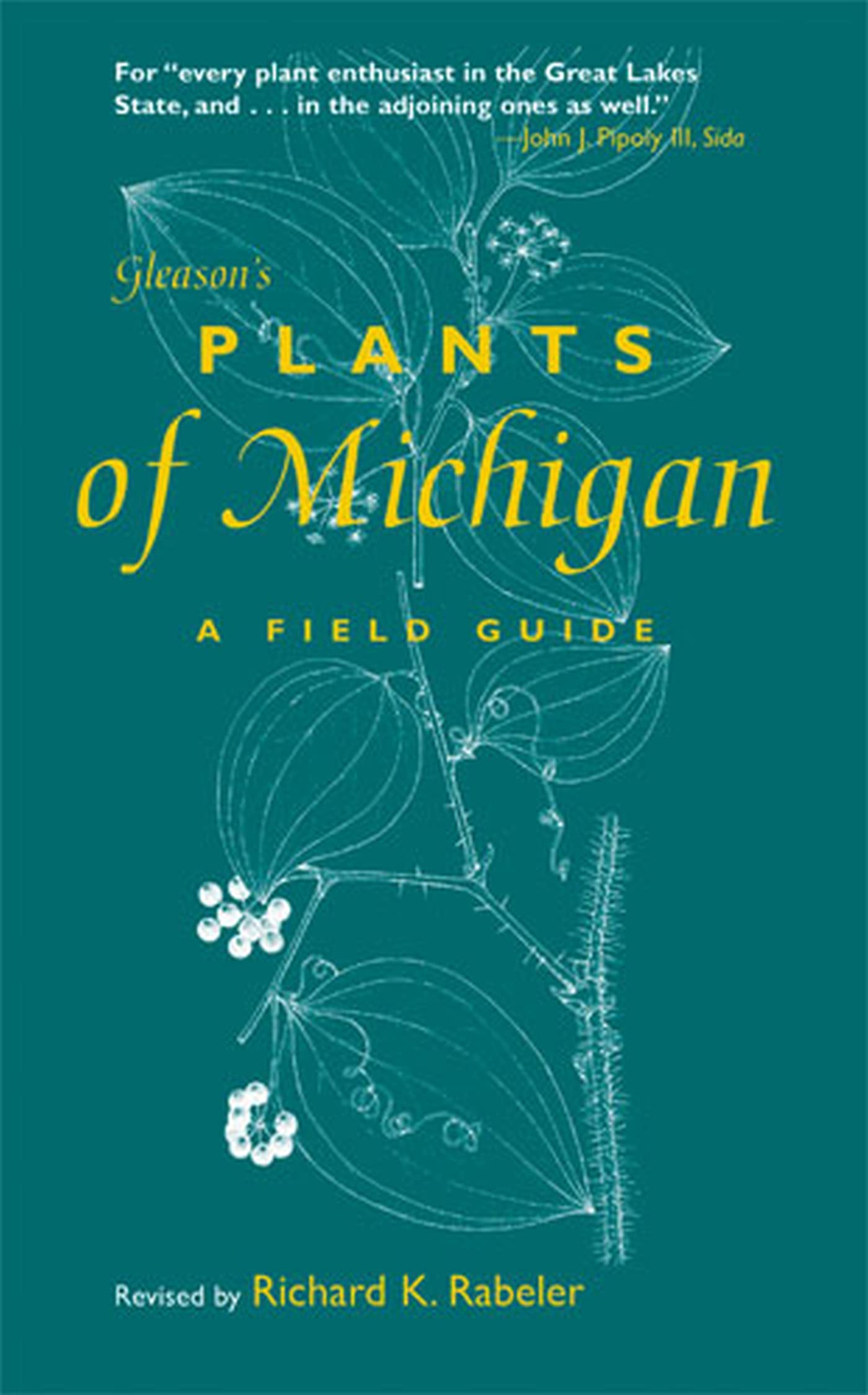Gleason'S Plants Of Michigan: A Field Guide,New