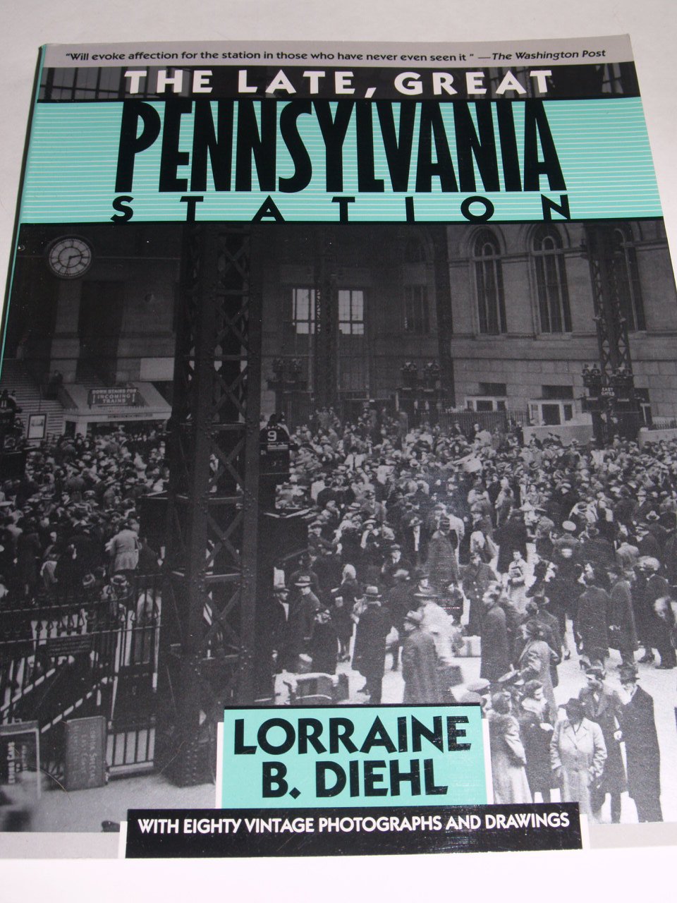 The Late, Great Pennsylvania Station,Used