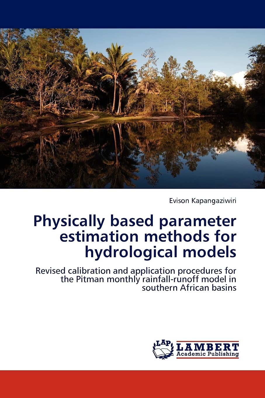 Physically based parameter estimation methods for hydrological models: Revised calibration and application procedures for the Pi,Used
