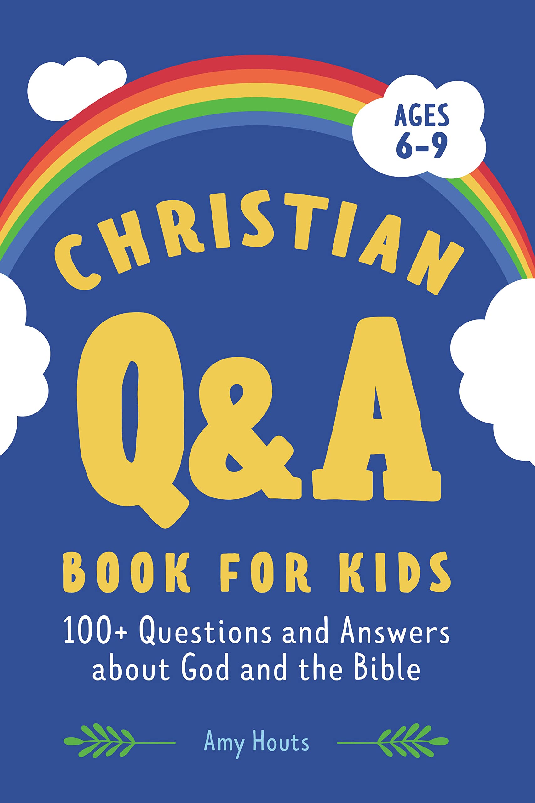 The Christian Q&A Book For Kids: 100+ Questions And Answers About God And The Bible,Used