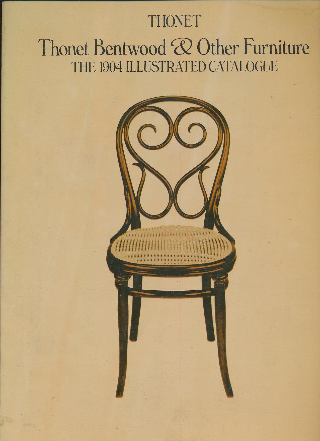 Thonet Bentwood & Other Furniture: The 1904 Illustrated Catalogue,Used