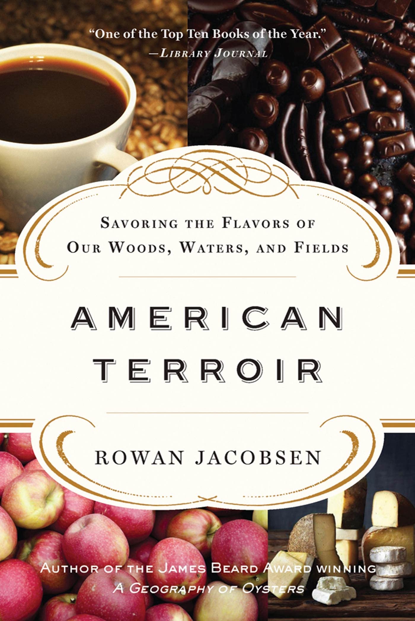 American Terroir: Savoring the Flavors of Our Woods, Waters, and Fields,Used