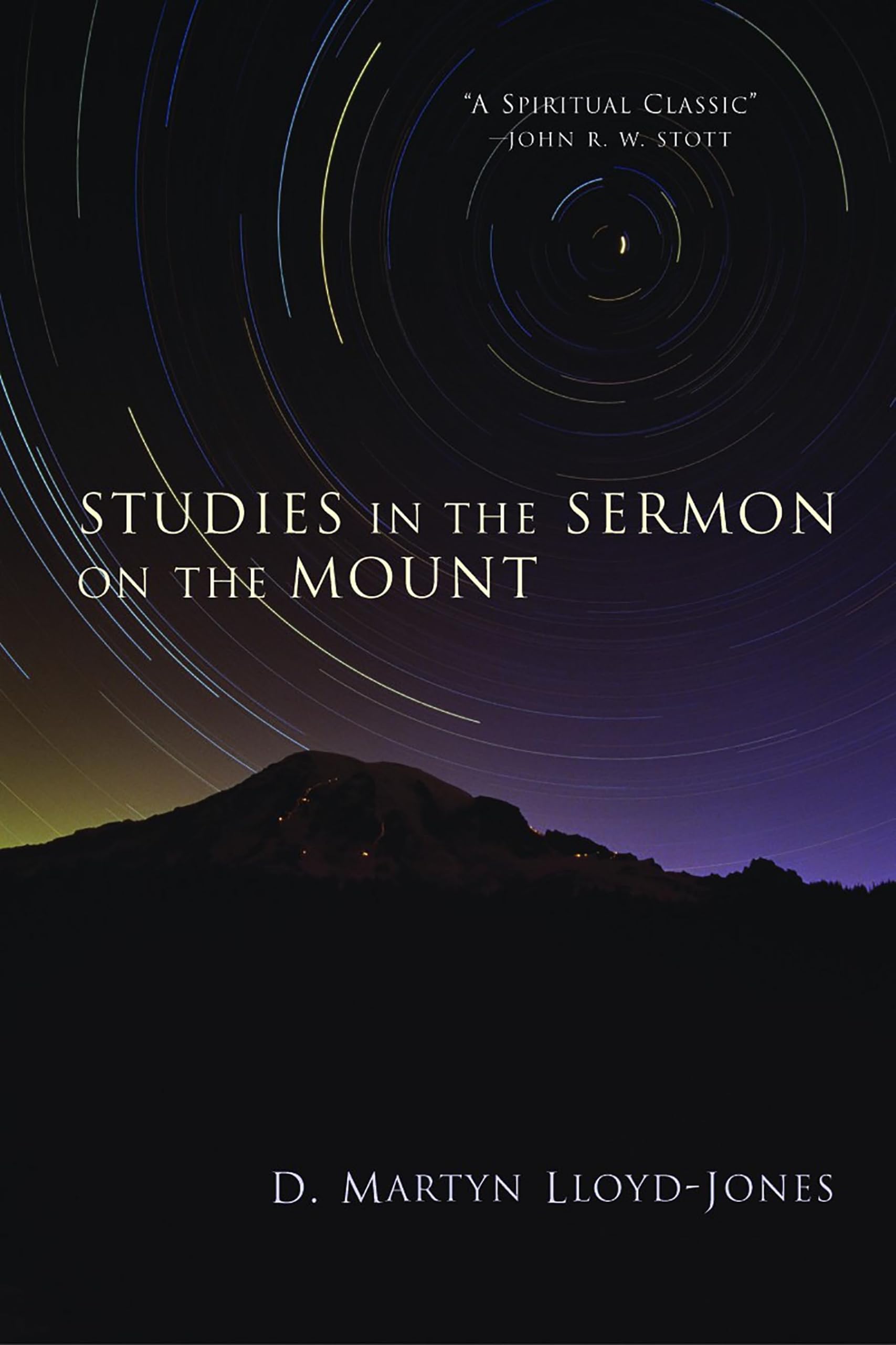 Studies In The Sermon On The Mount,New