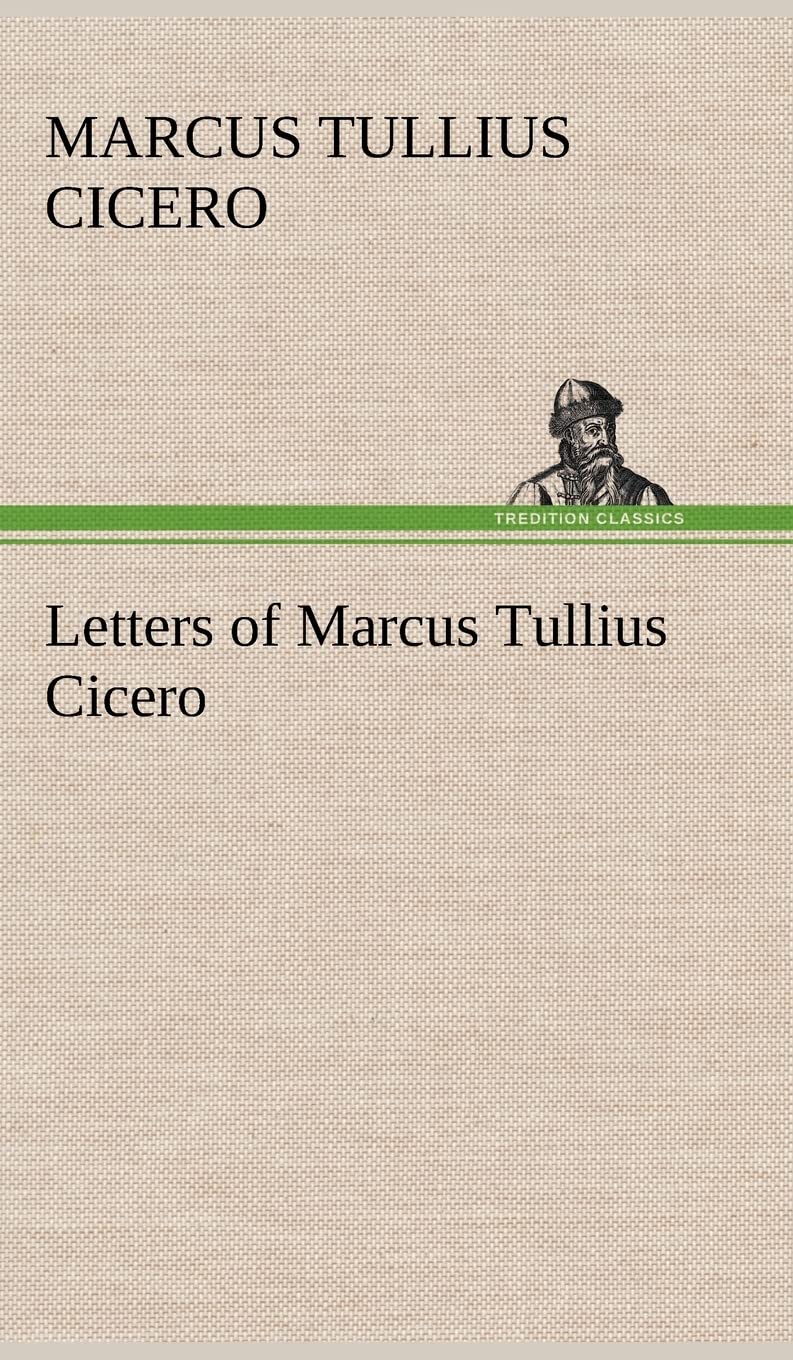 Letters of Marcus Tullius Cicero,Used
