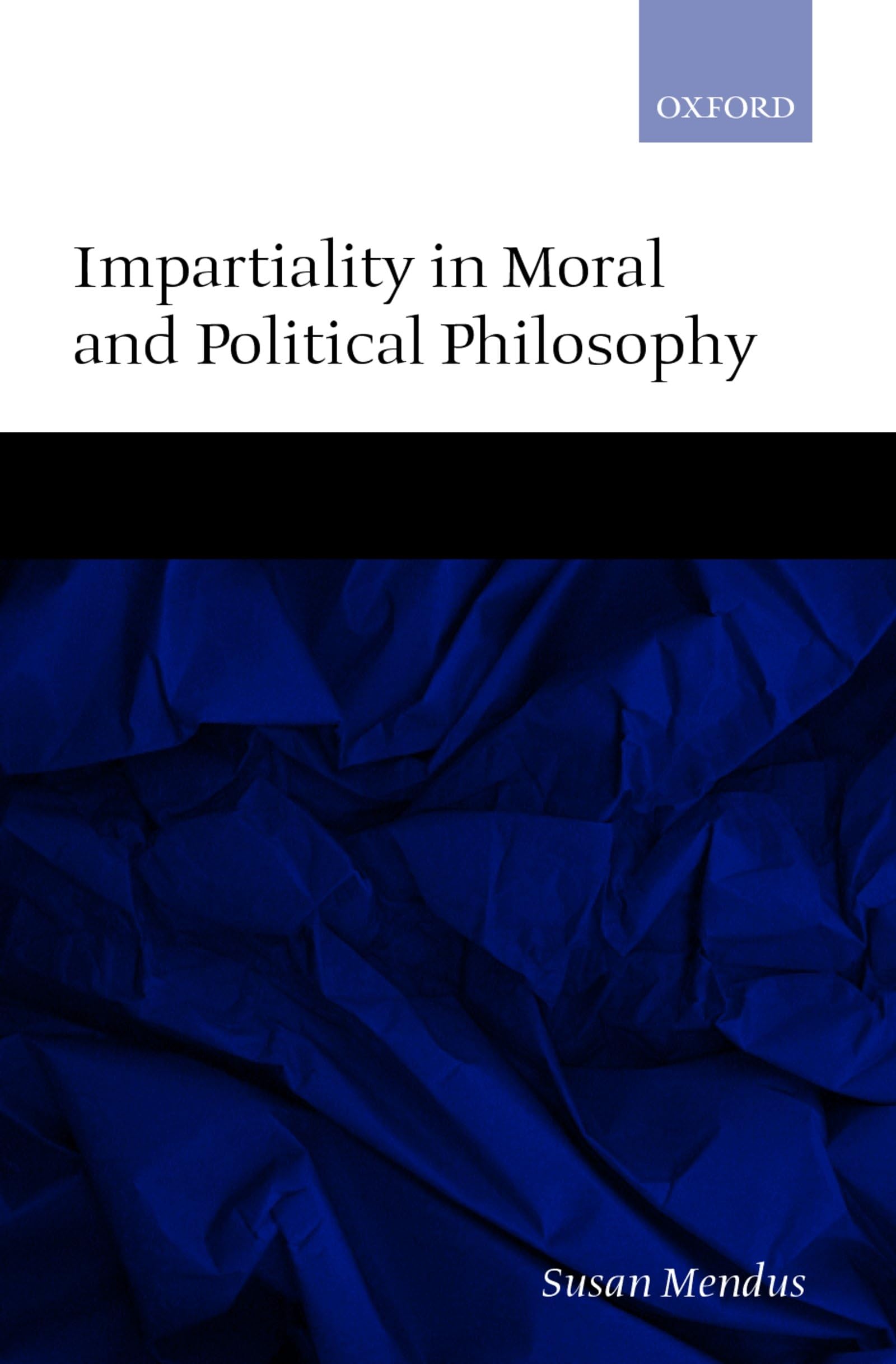 Impartiality In Moral And Political Philosophy