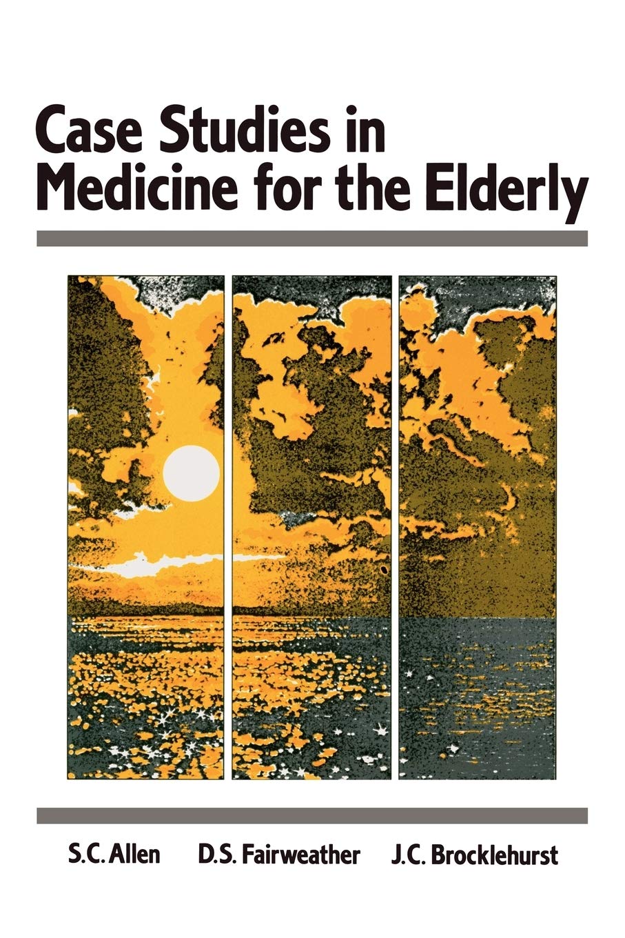 Case Studes In Medicine For The Elderly,Used