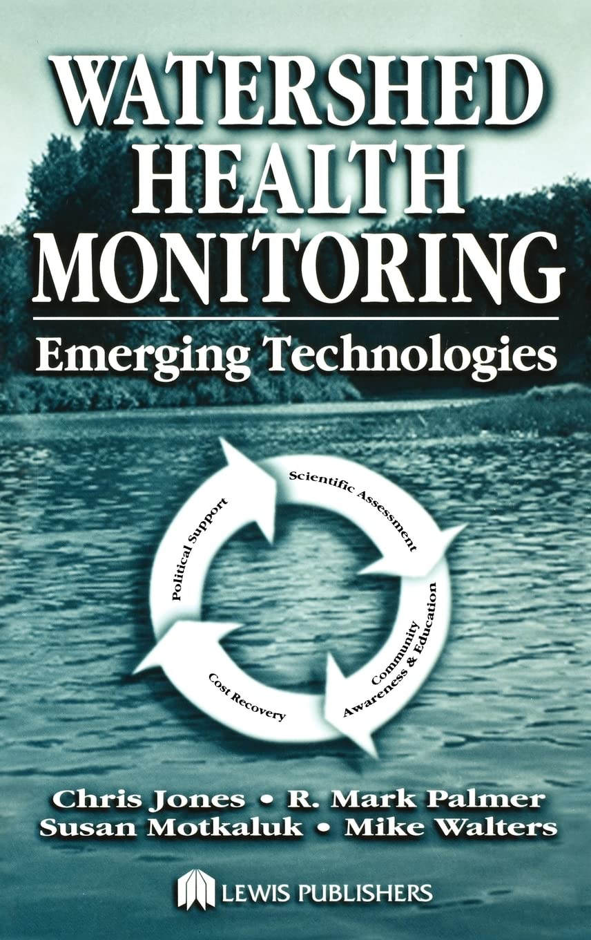 Watershed Health Monitoring: Emerging Technologies,Used