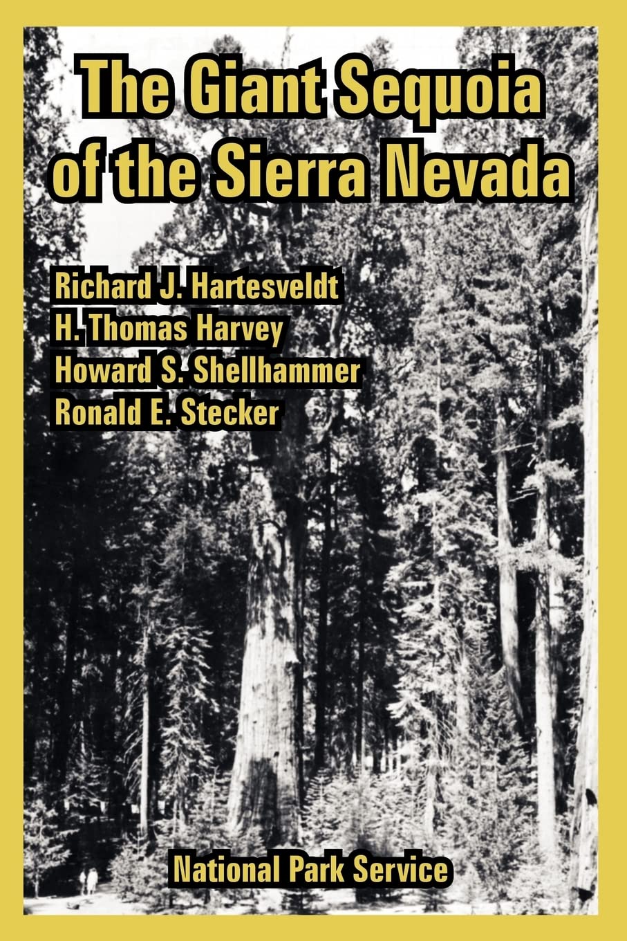 The Giant Sequoia of the Sierra Nevada,Used