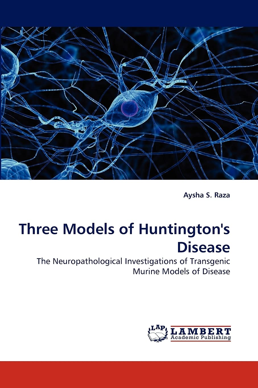 Three Models of Huntington's Disease: The Neuropathological Investigations of Transgenic Murine Models of Disease,Used