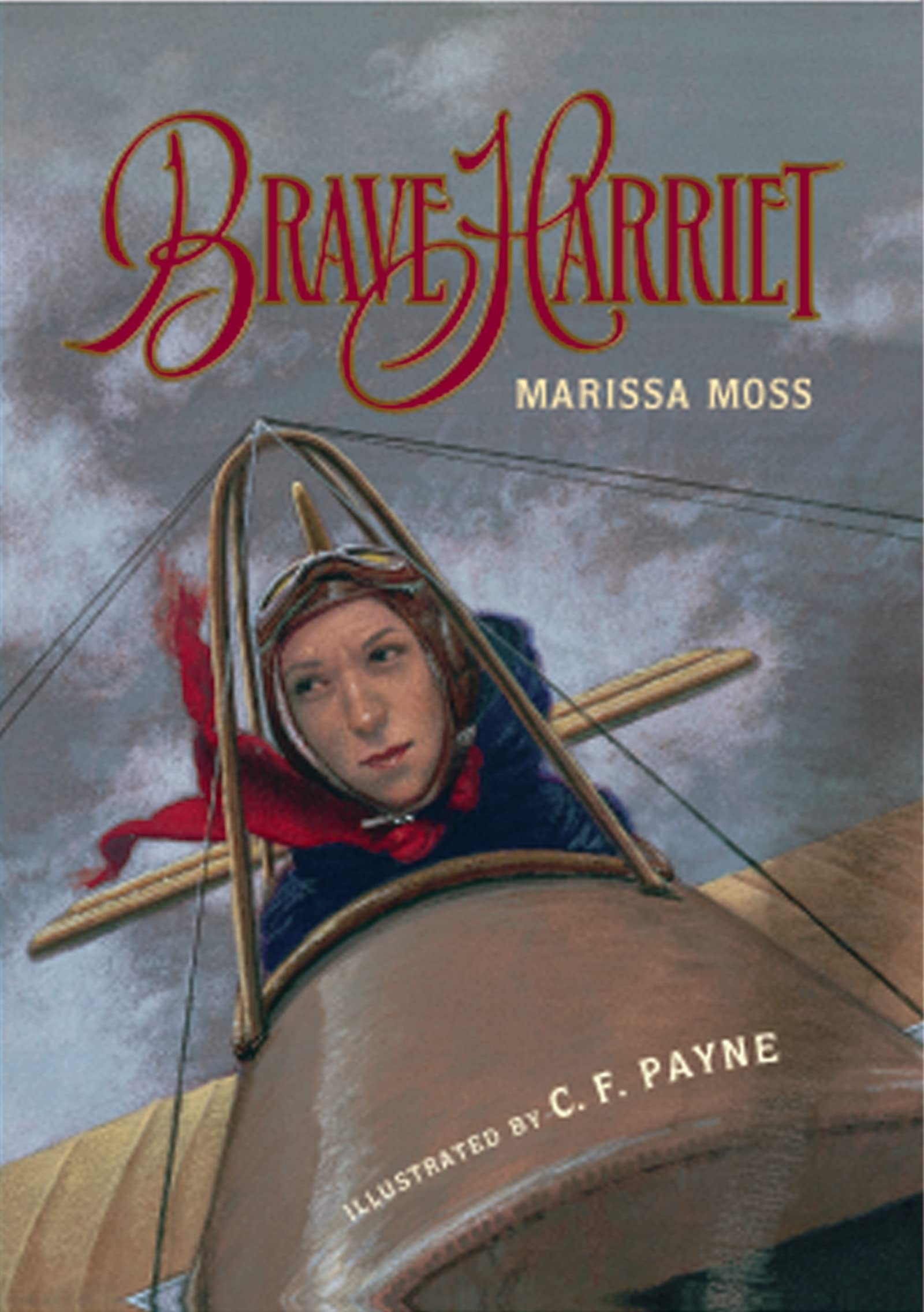 Brave Harriet: The First Woman To Fly The English Channel,Used
