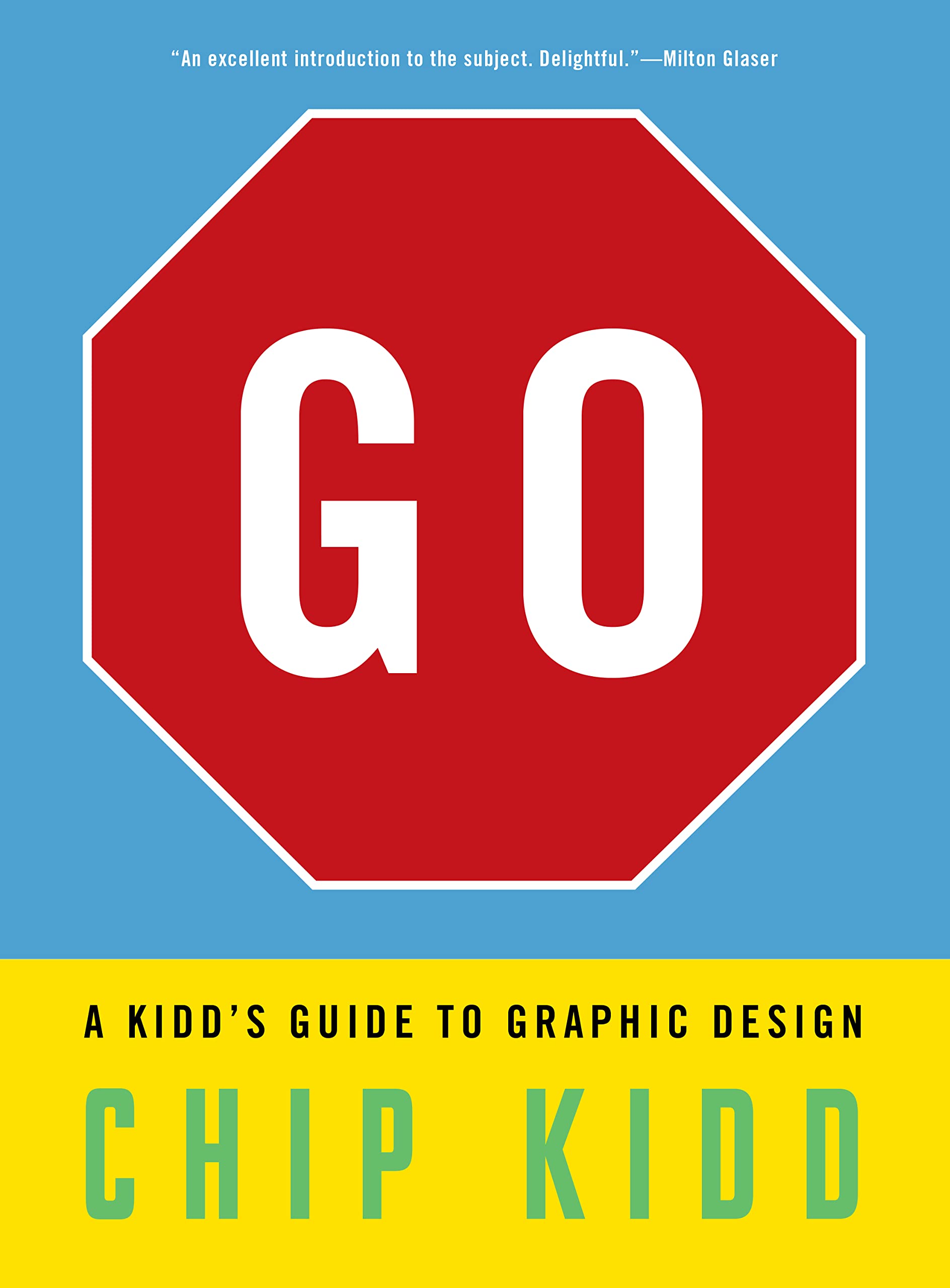 Go: A Kidds Guide To Graphic Design