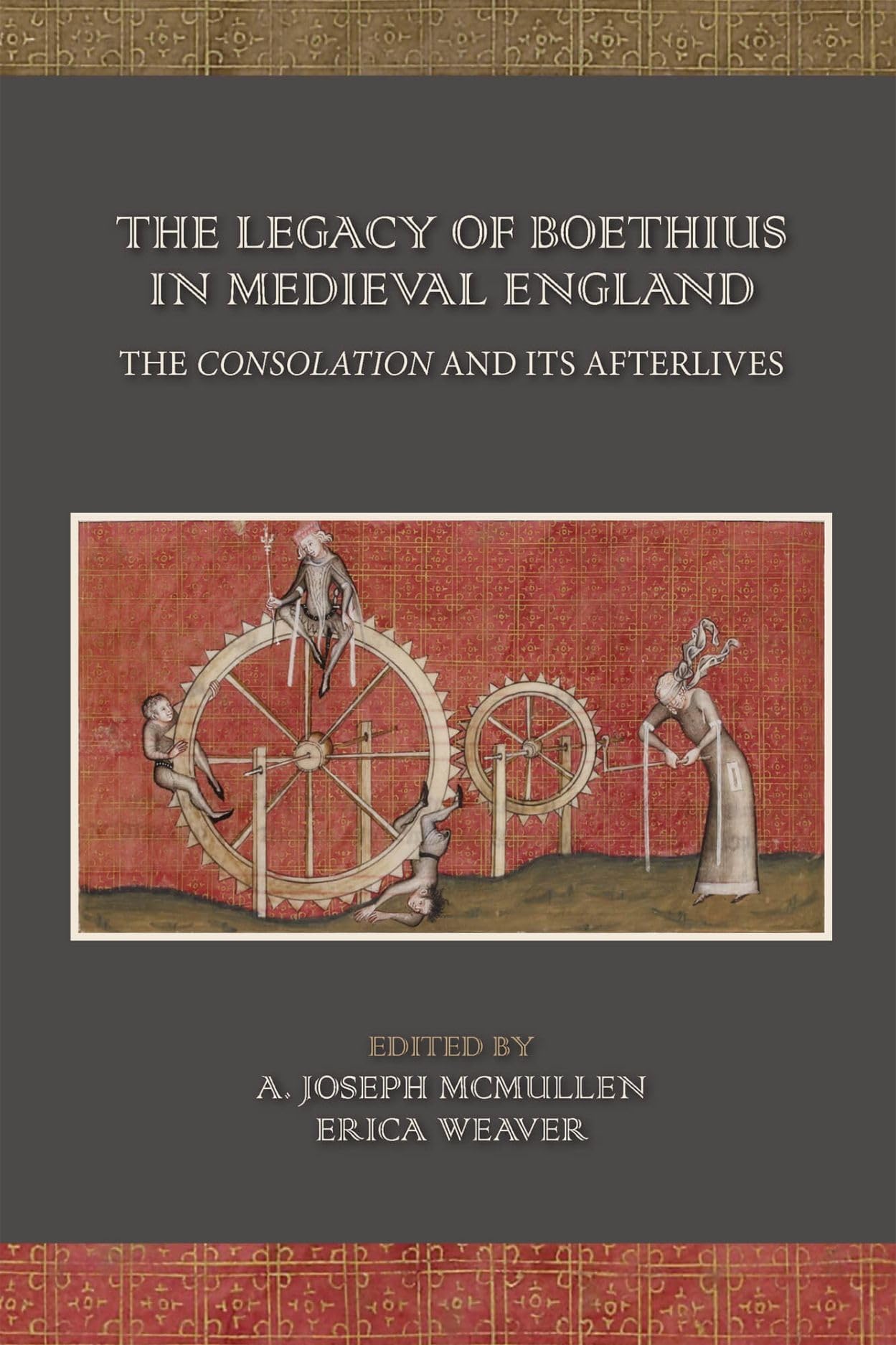 The Legacy of Boethius in Medieval England: The Consolation and its Afterlives (Volume 525) (Medieval and Renaissance Texts and ,Used