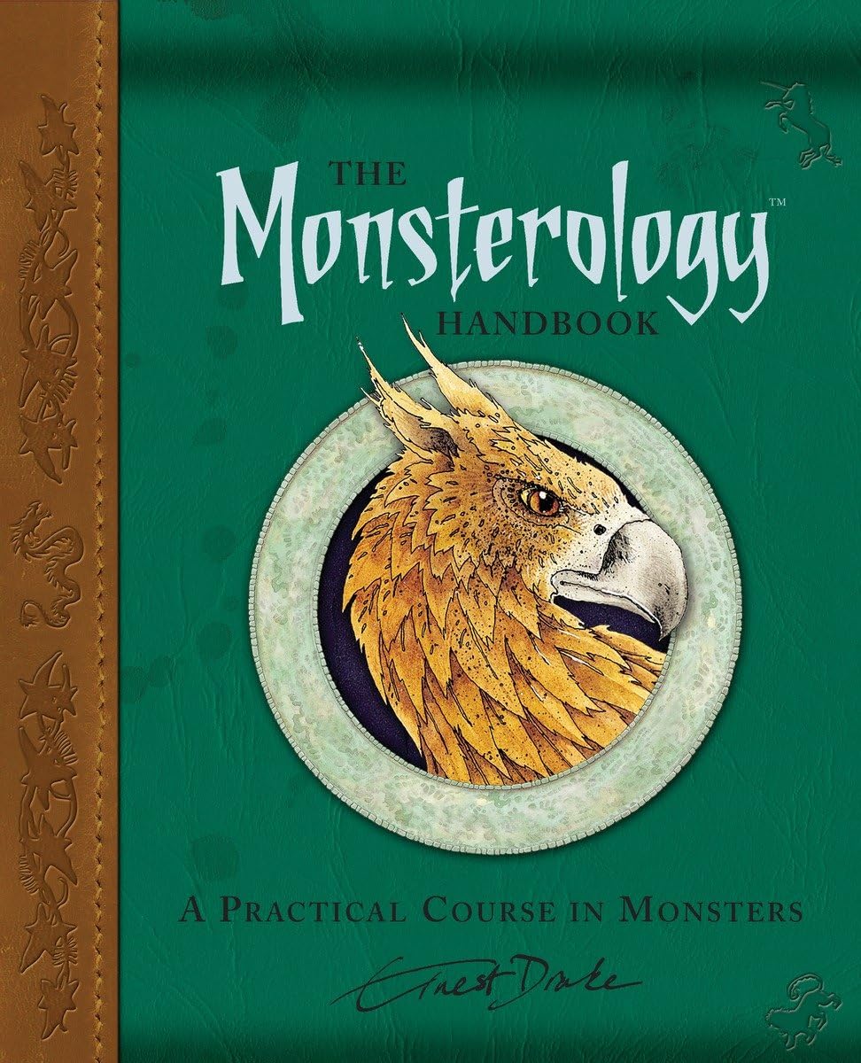 The Monsterology Handbook: A Practical Course In Monsters (Ologies)