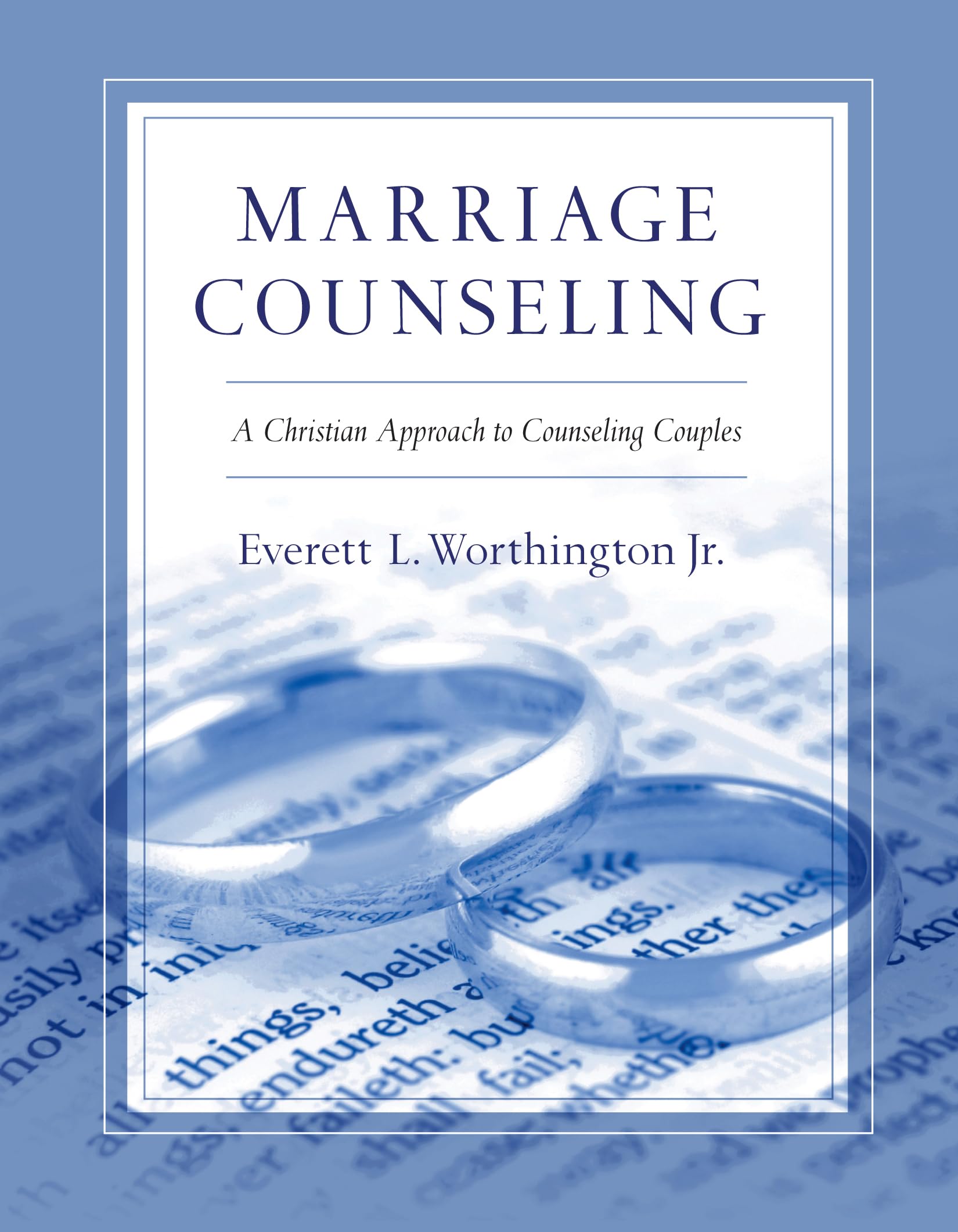 Marriage Counseling: A Christian Approach To Counseling Couples,Used