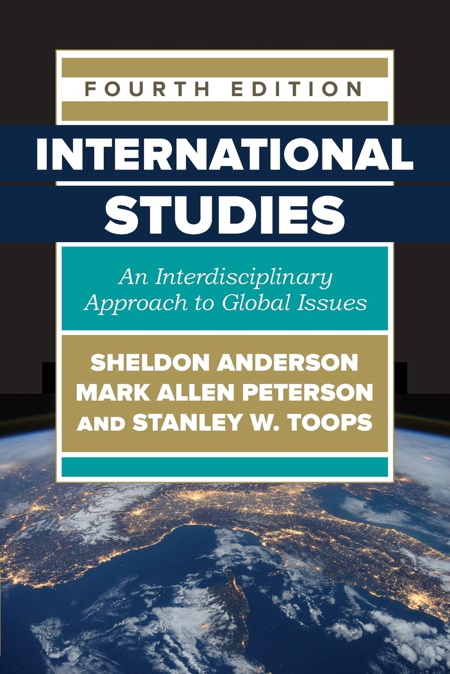International Studies: An Interdisciplinary Approach To Global Issues-used