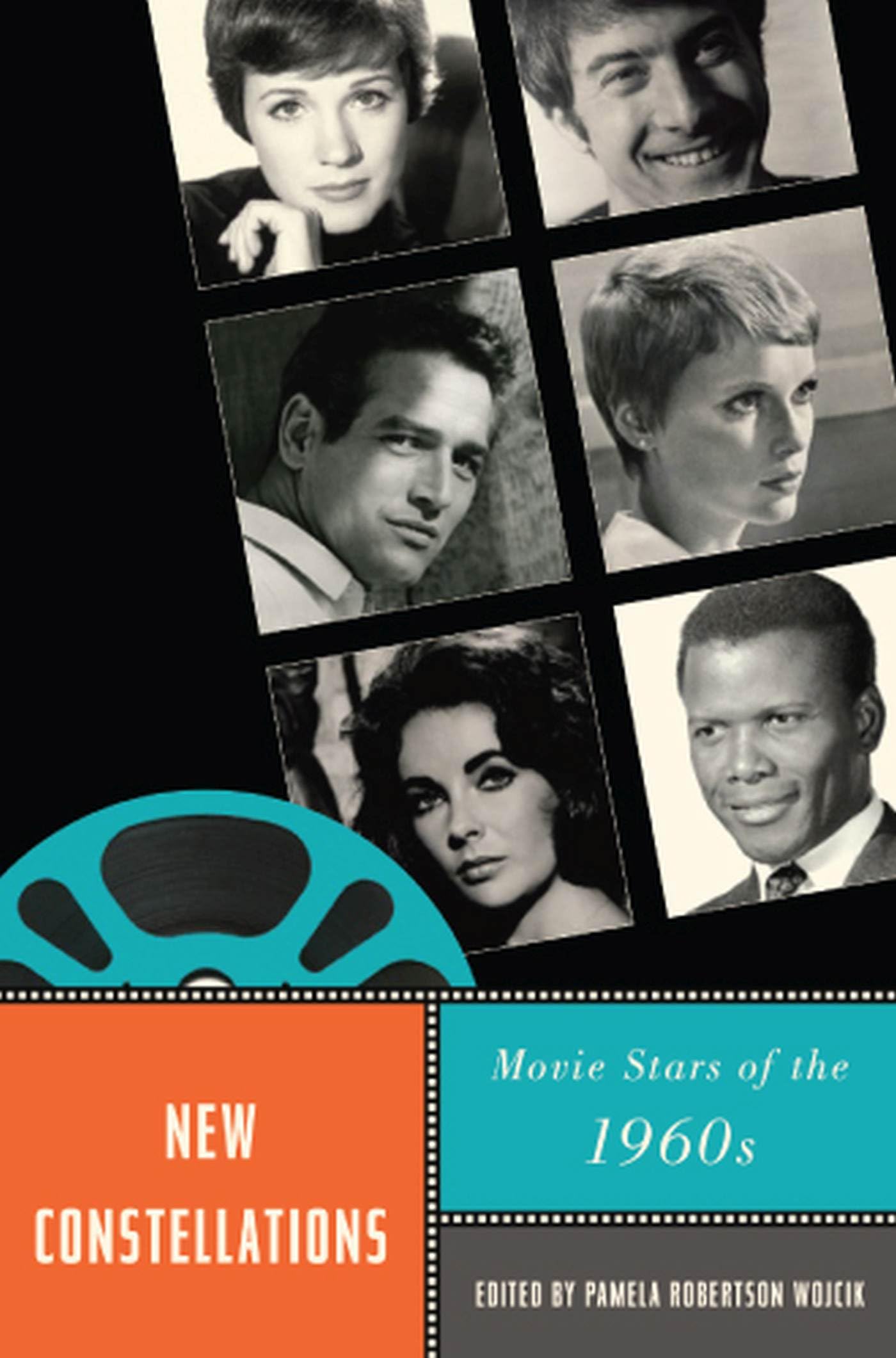 New Constellations: Movie Stars Of The 1960S (Star Decades: American Culture/American Cinema),Used