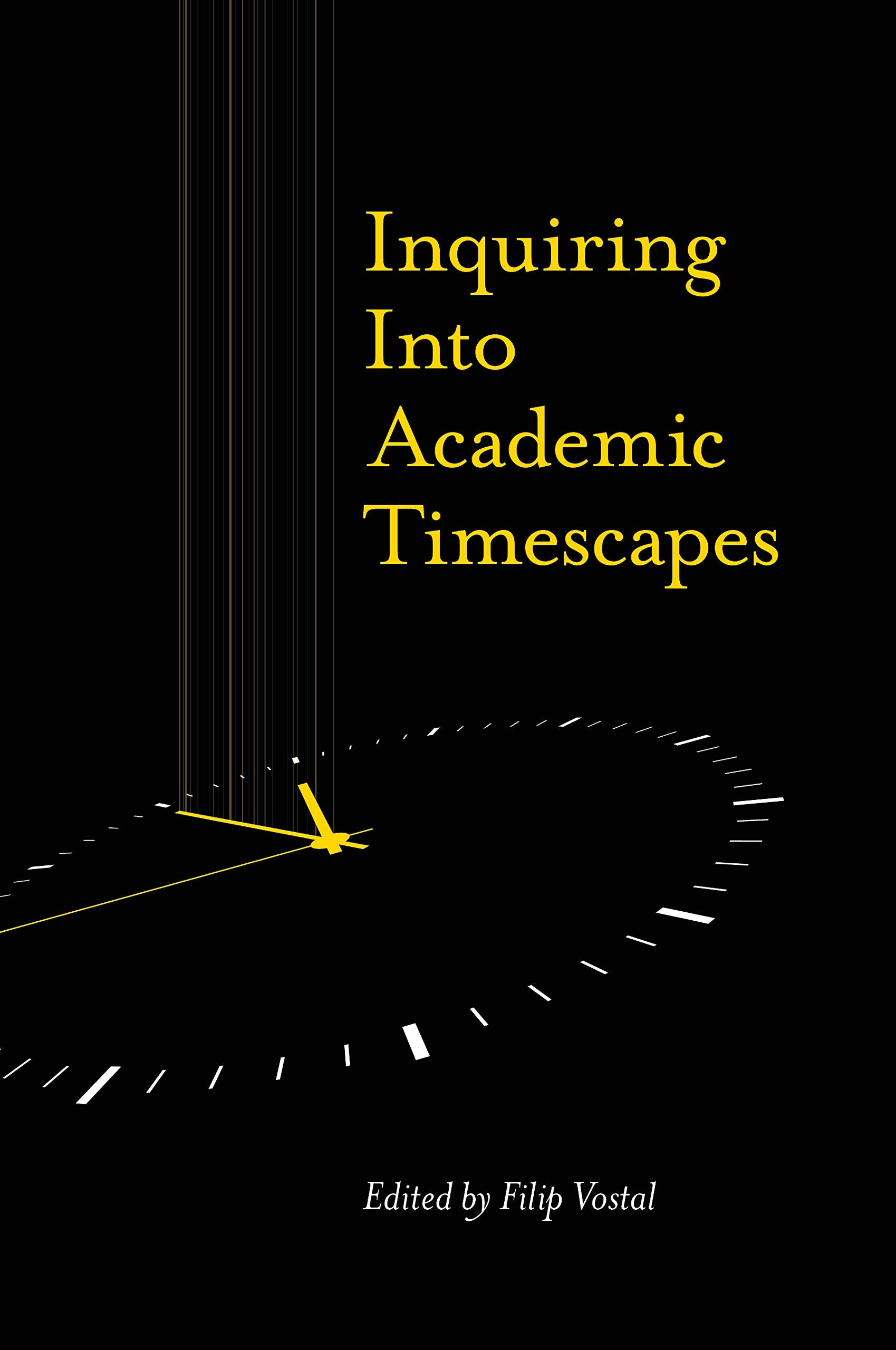 Inquiring into Academic Timescapes,Used