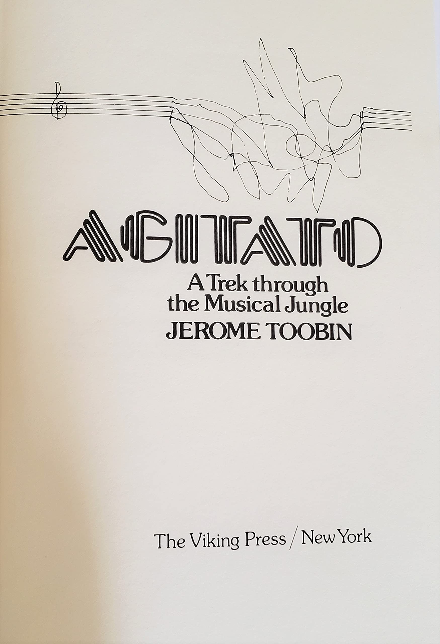 Agitato: A Trek through the Musical Jungle,Used