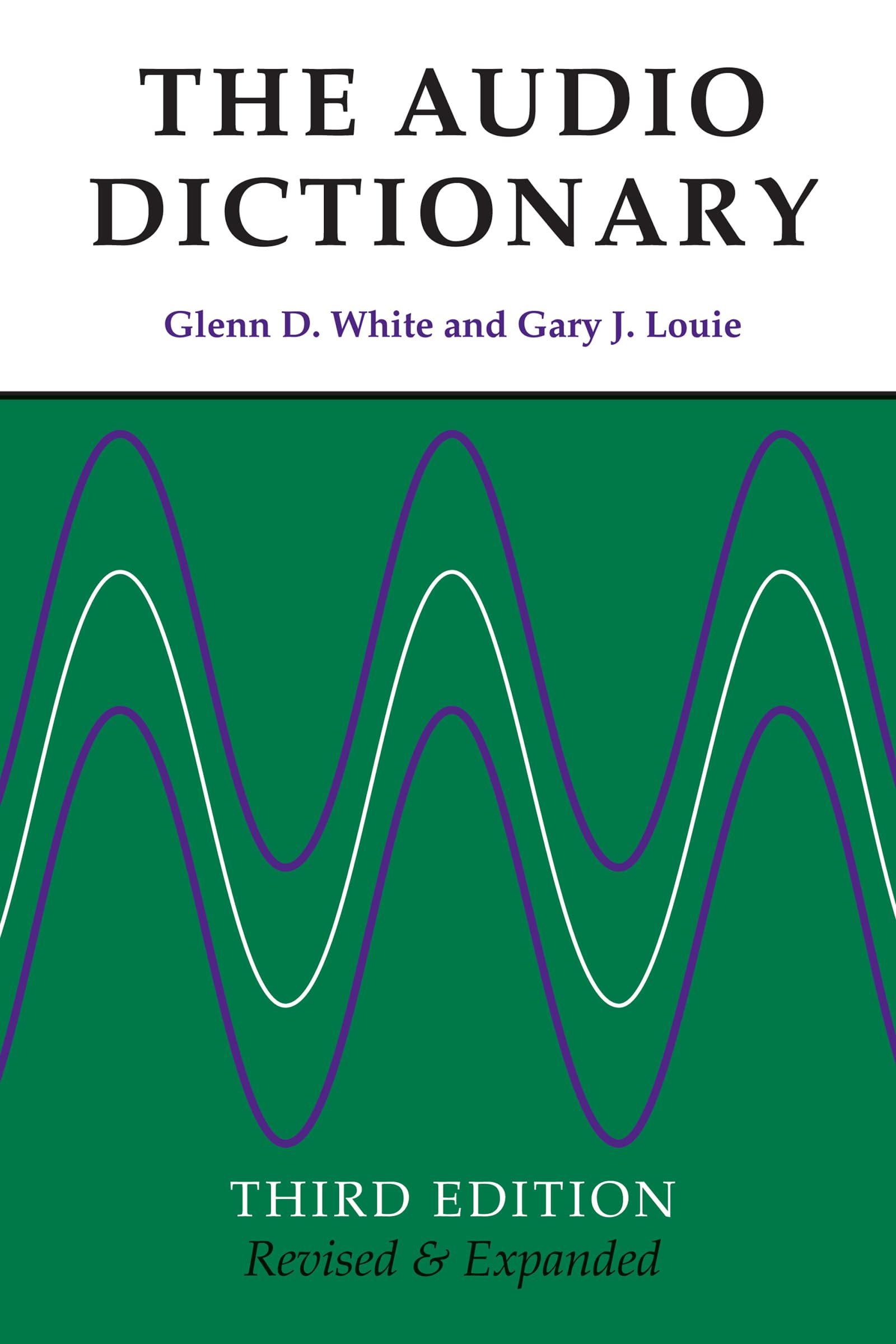 The Audio Dictionary: Third Edition, Revised and Expanded,Used